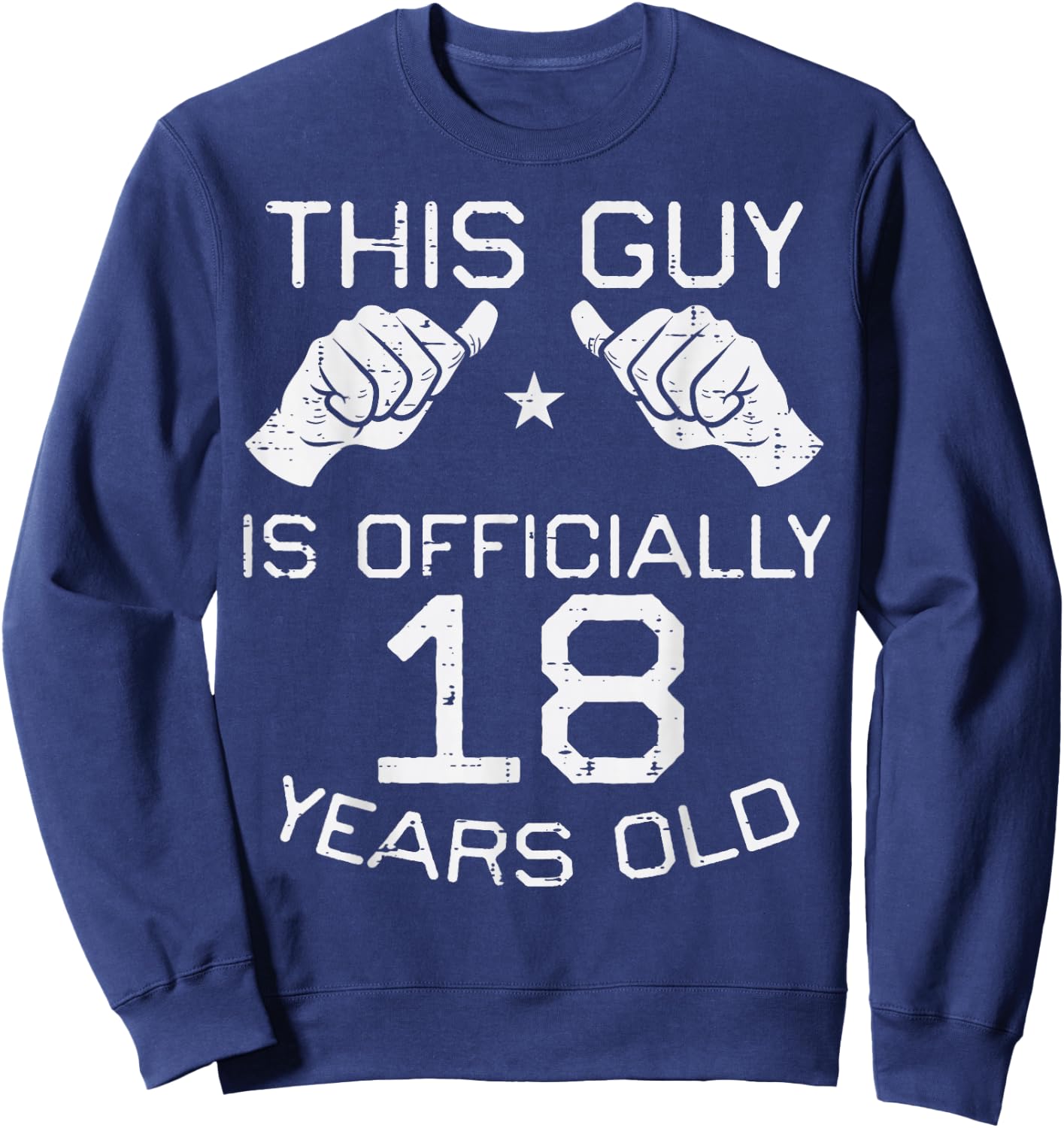 This Guy Officially 18 Years Old 18th Birthday Men Boys Sweatshirt - Sweatshirt | Navy