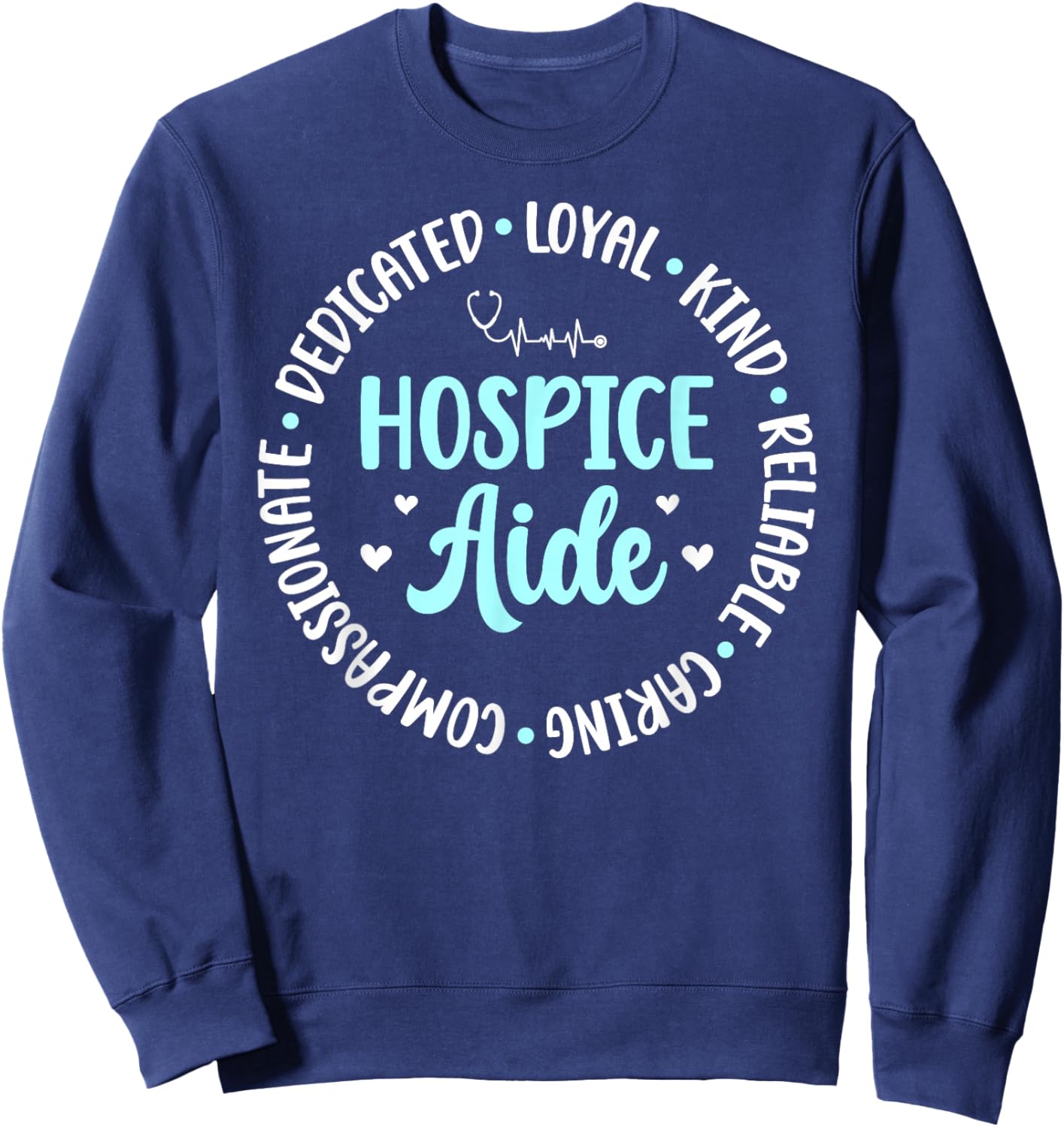 Hospice Aide Appreciation Circle Palliative Aide Sweatshirt - Sweatshirt | Navy