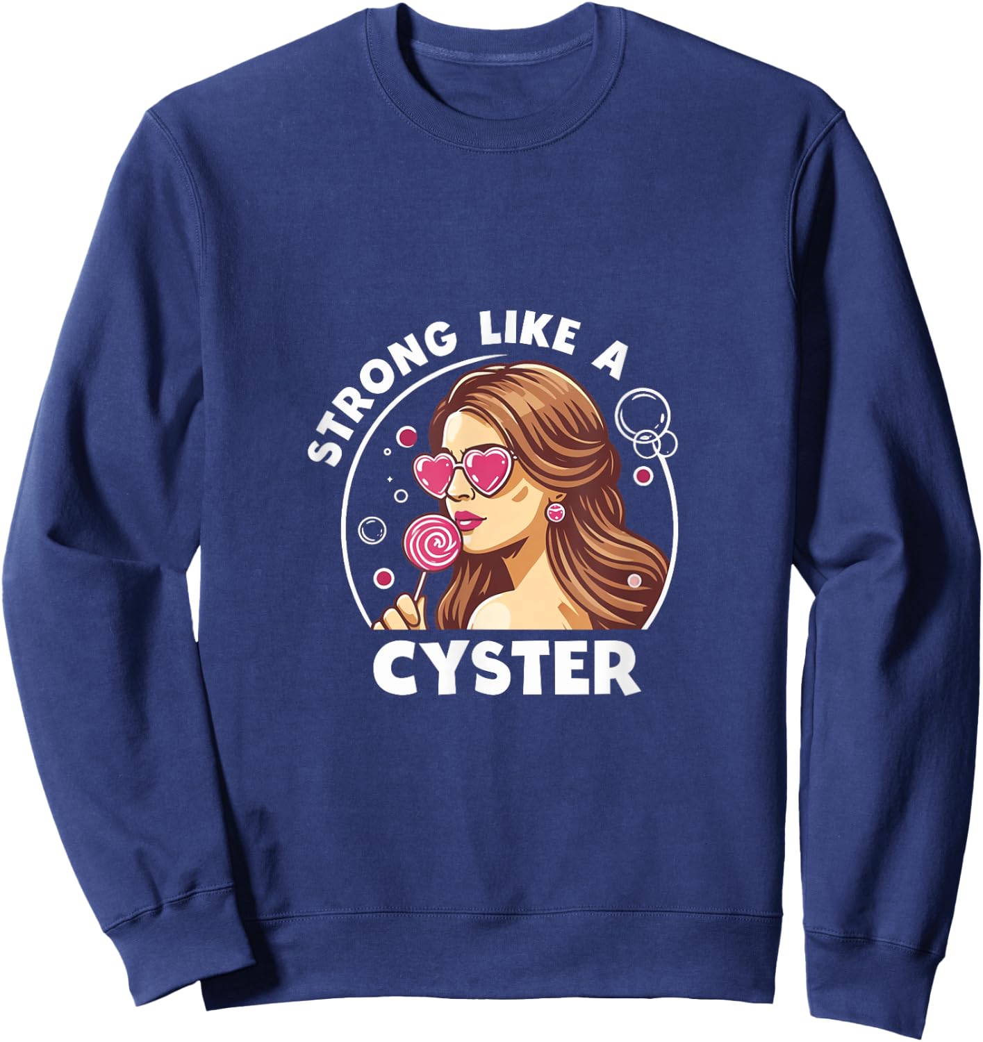 Strong Like A Cyster PCOS Awareness Women's Health Support Sweatshirt - Sweatshirt | Navy