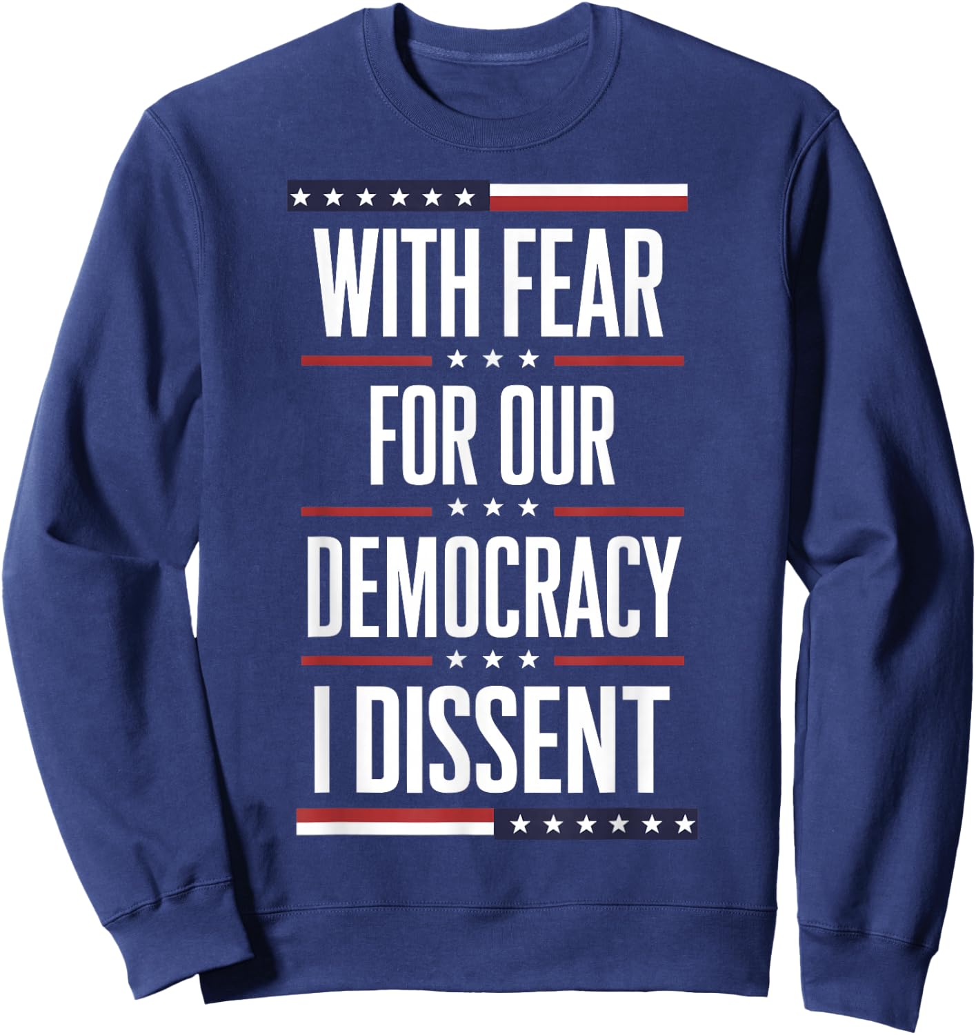 SCOTUS I Dissent Fear for our Democracy Justice Sotomayor Sweatshirt - Sweatshirt | Navy