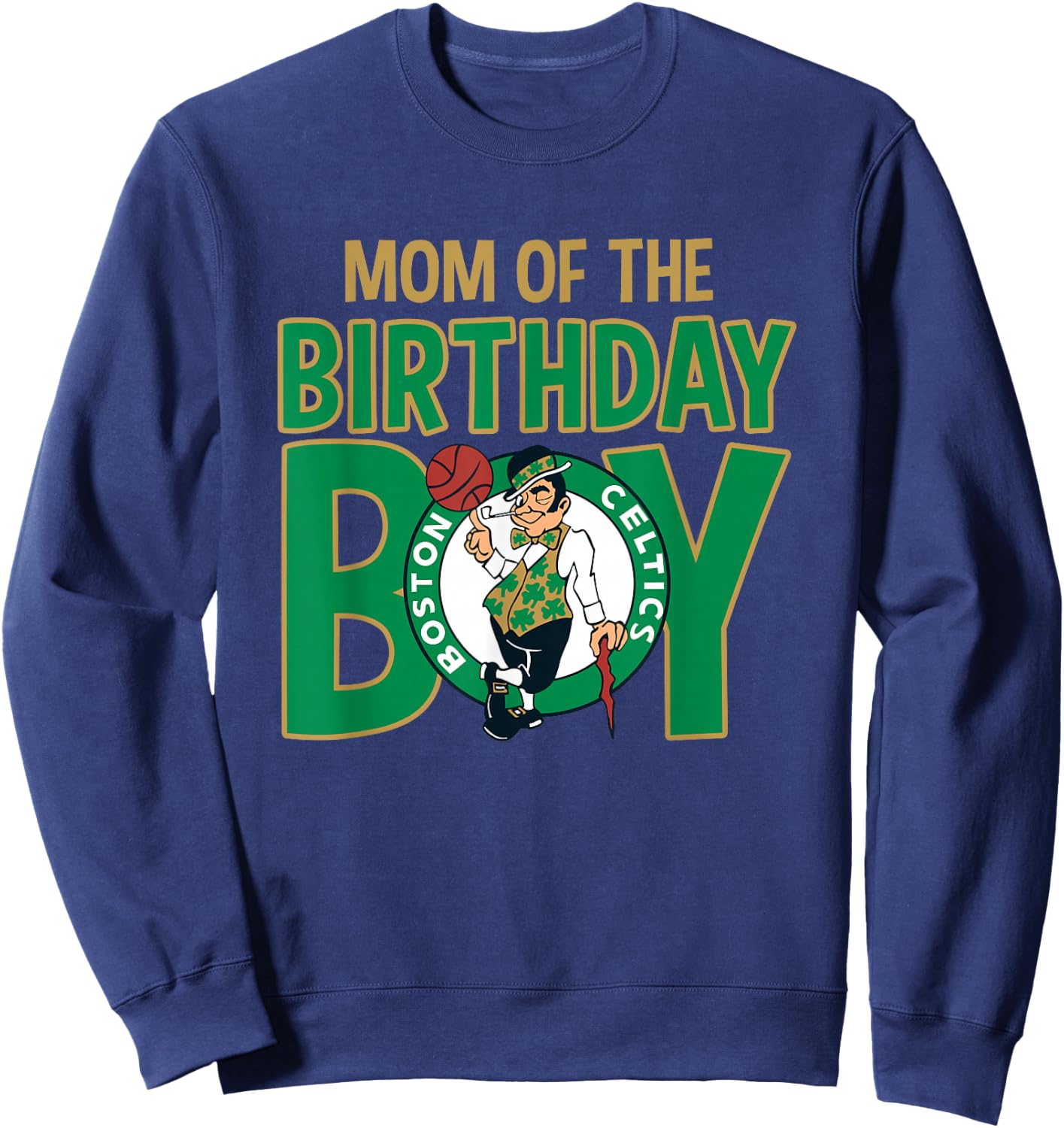 NBA Boston Celtics Mom Of The Birthday Boy Sweatshirt - Sweatshirt | Navy