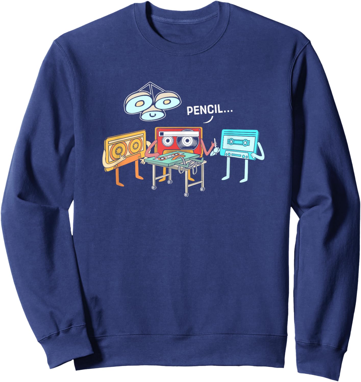 Surgery Cassette Tape Pencil Funny 90s Cassette Sweatshirt - Sweatshirt | Navy