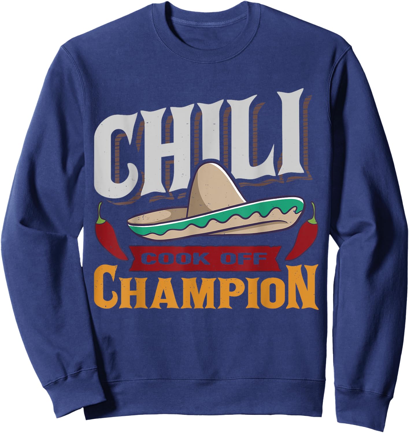 Chili Cook Off Champion Cooking Competition Team Award Sweatshirt - Sweatshirt | Navy