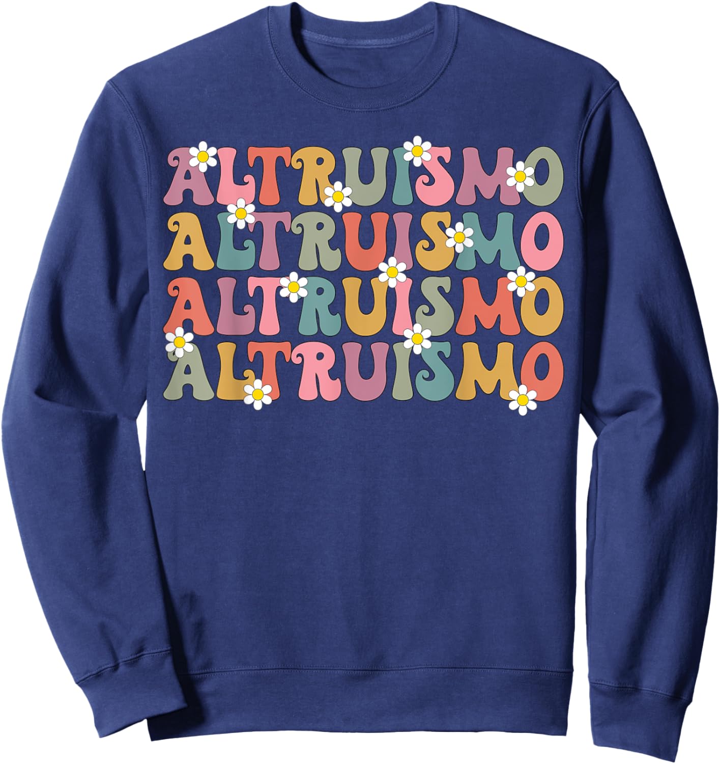 Altruismo Design Groovy Social psychology lover Altruismo Sweatshirt - Sweatshirt | Navy