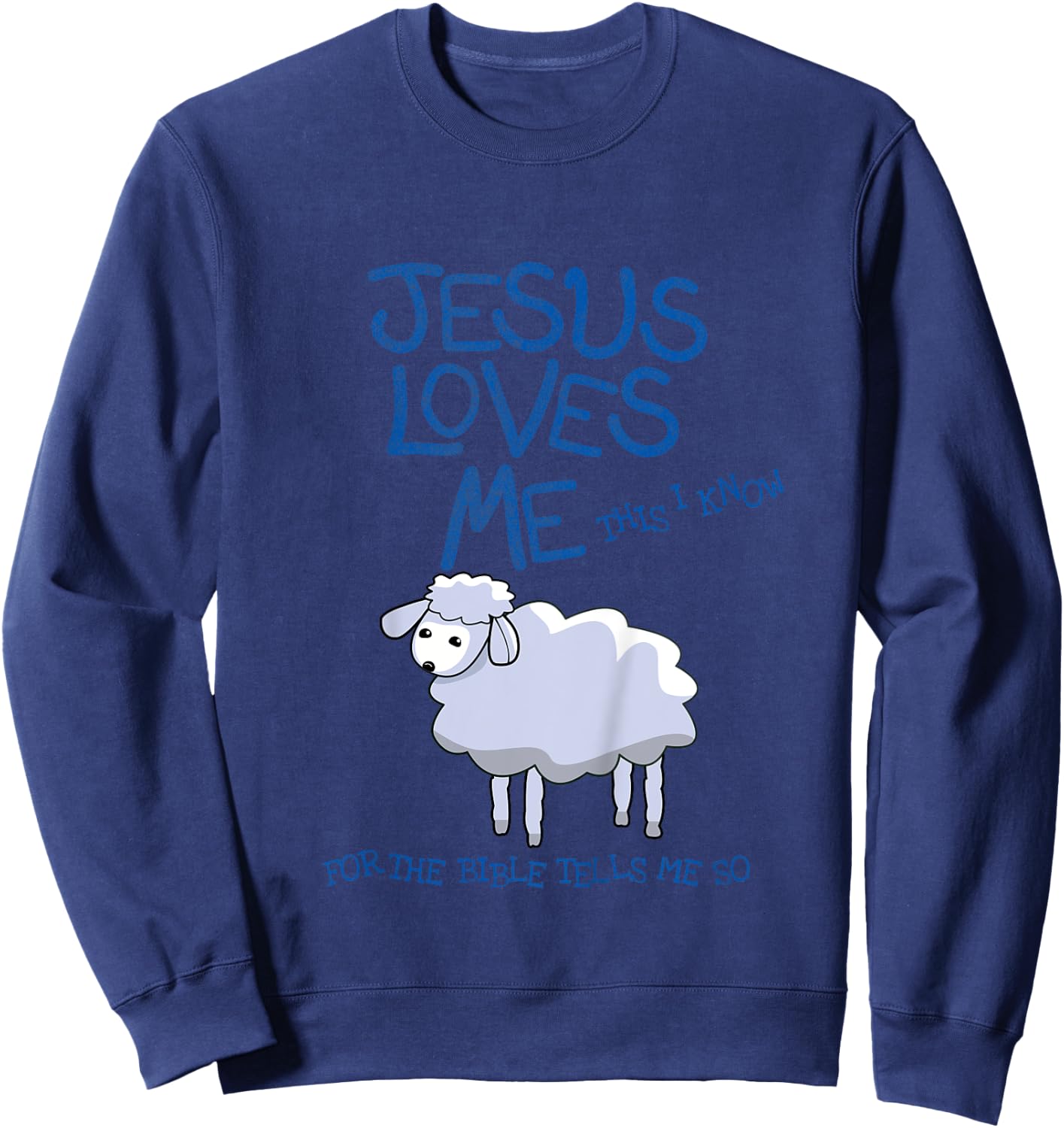 Kids Jesus Loves Me This I Know Lamb, Boys and Girls Sweatshirt - Sweatshirt | Navy