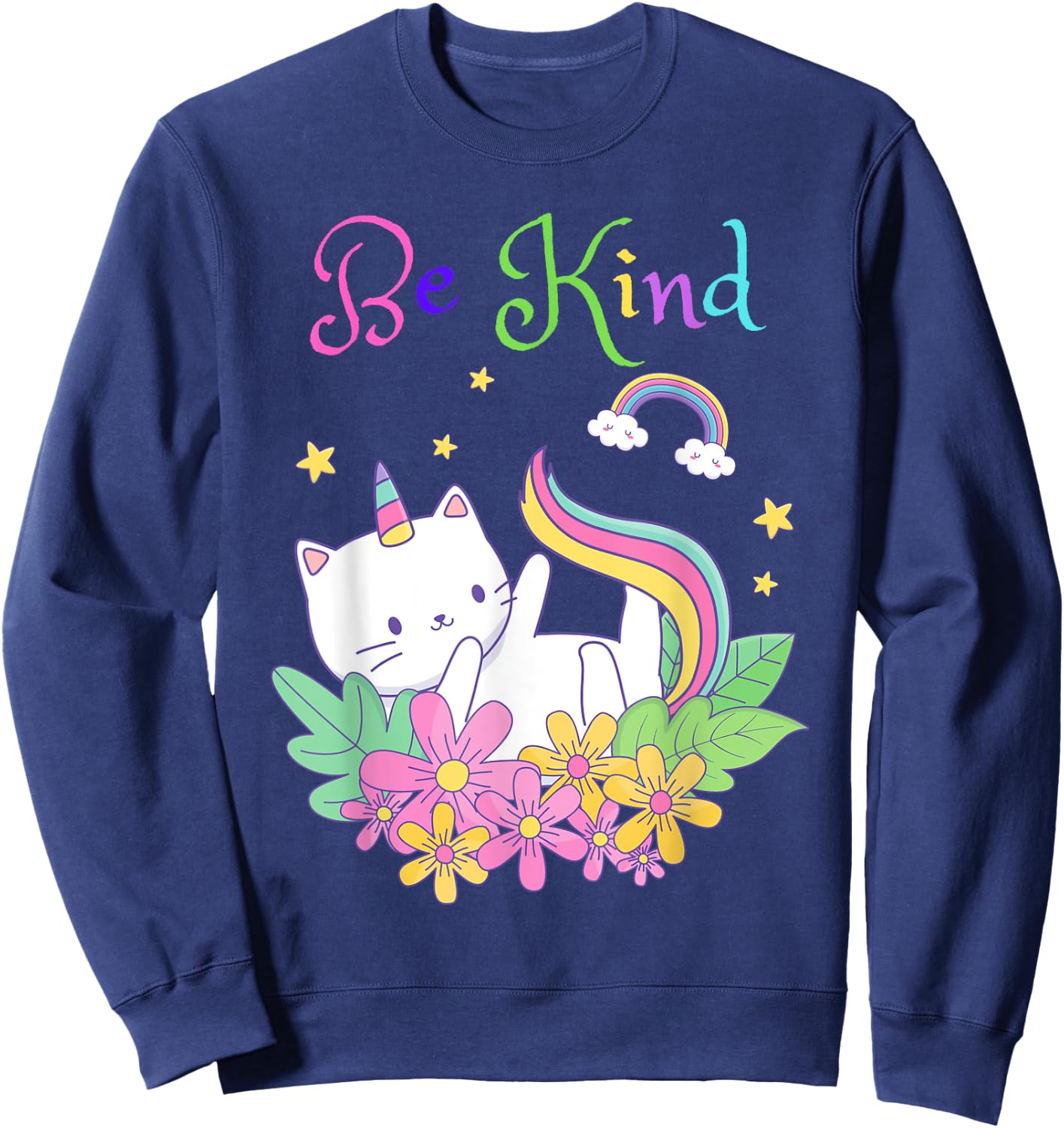 Cat Unicorn Be Kind Shirt Caticorn Be Kind Gift Teacher Sweatshirt - Sweatshirt | Navy