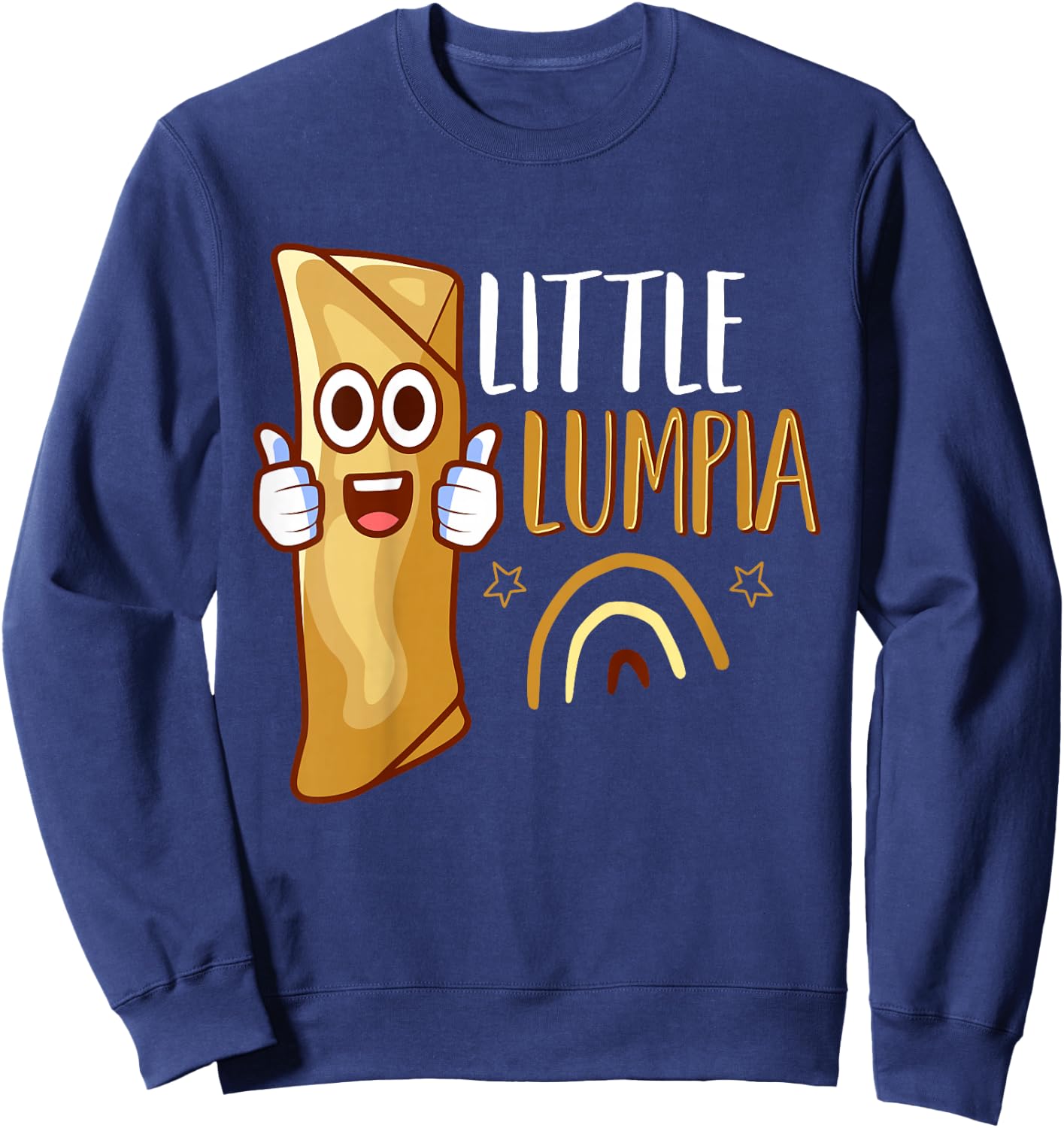 Little Lumpia Baby Shower Funny Filipino Food Lover Sweatshirt - Sweatshirt | Navy