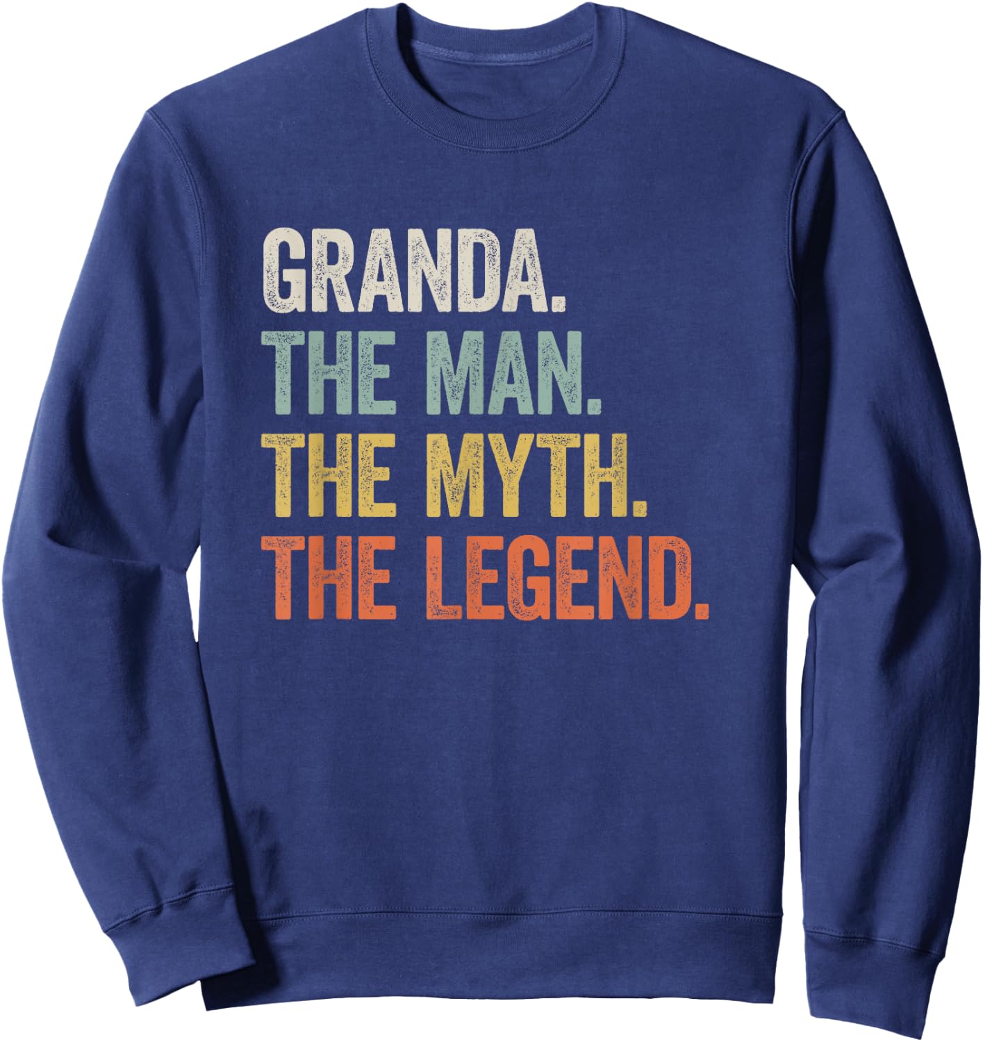 Granda - Cool Funny Legend Grandfather / Father's Day Sweatshirt - Sweatshirt | Navy