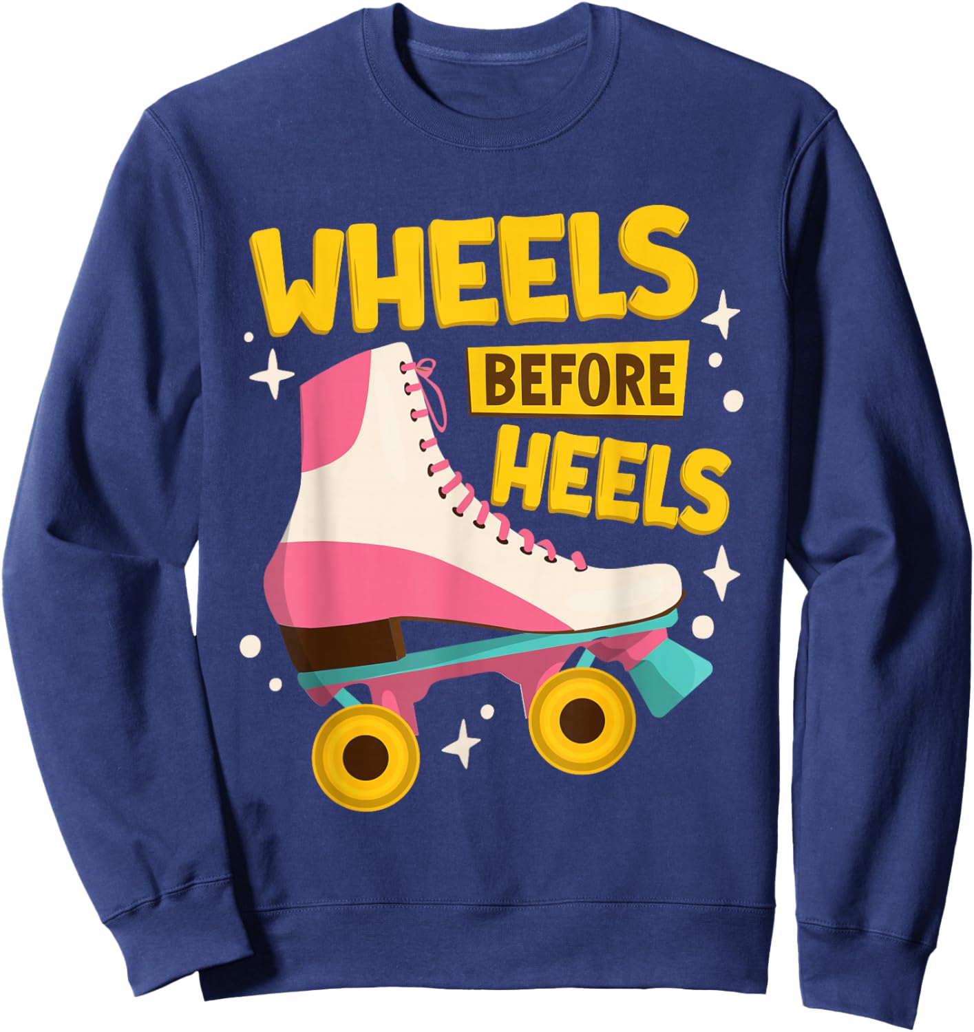 Wheels Before Heels | Roller Skating | Kids | Roller Skates Sweatshirt - Sweatshirt | Navy