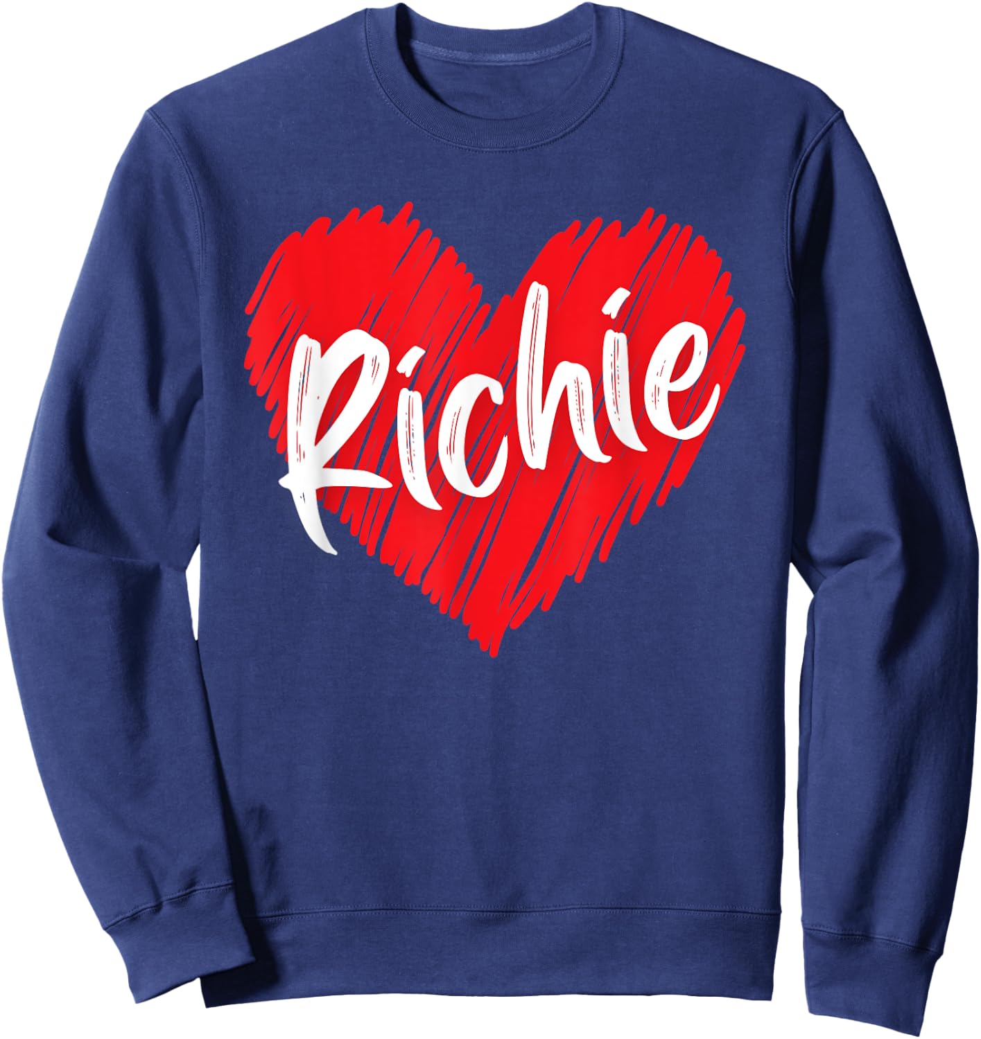 I Love Richie Heart Personalized Name Richie Sweatshirt - Sweatshirt | Navy
