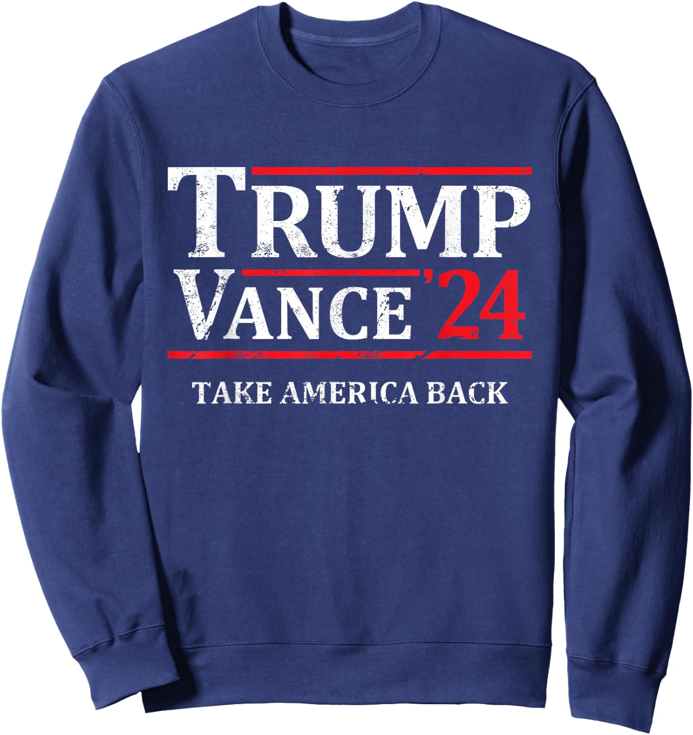 Trump Vance '24 Take America Back Vintage Trump 2024 Sweatshirt - Sweatshirt | Navy