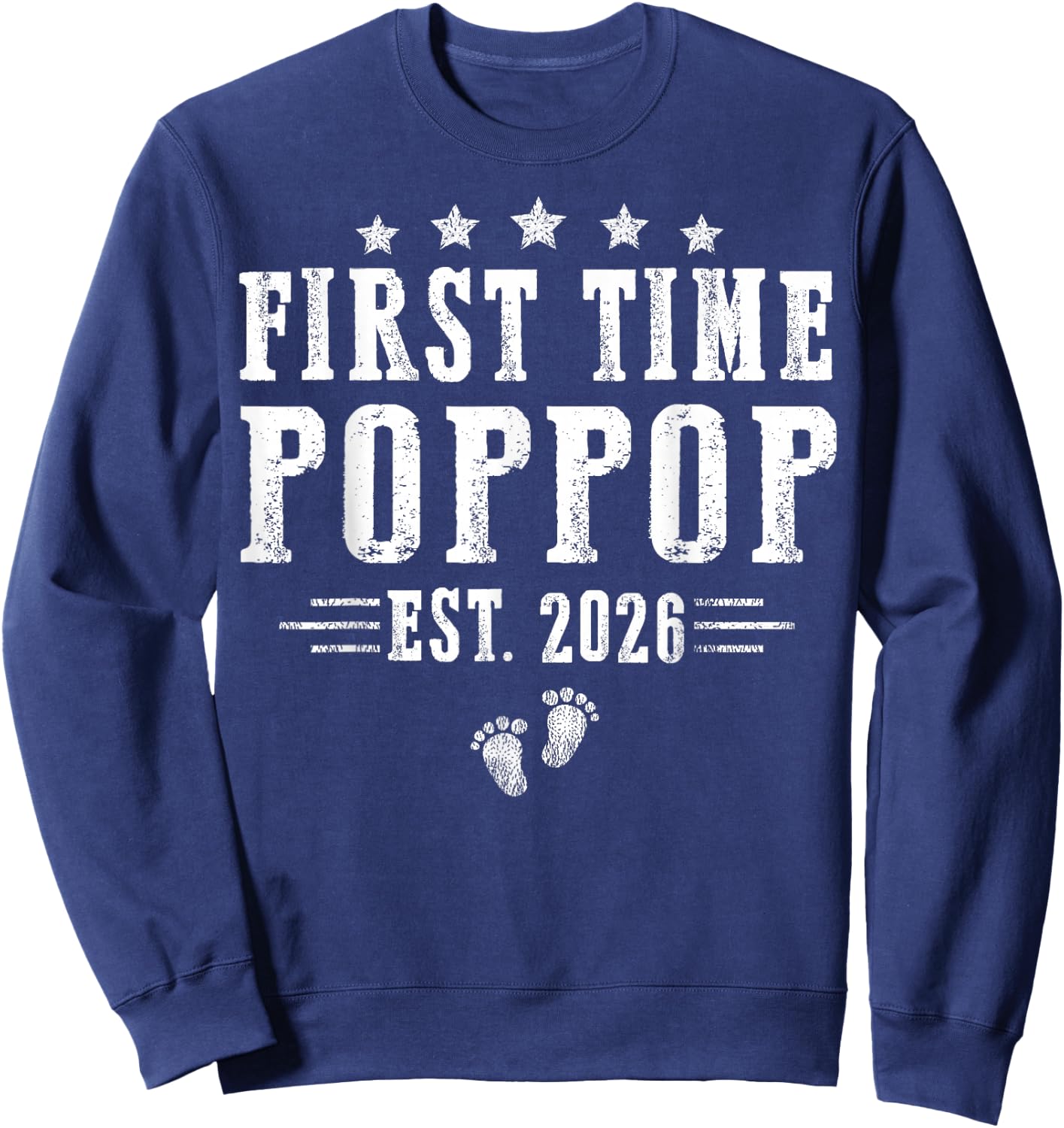 First Time Poppop est.2026 Father's Day Promoted to Papa Sweatshirt - Sweatshirt | Navy