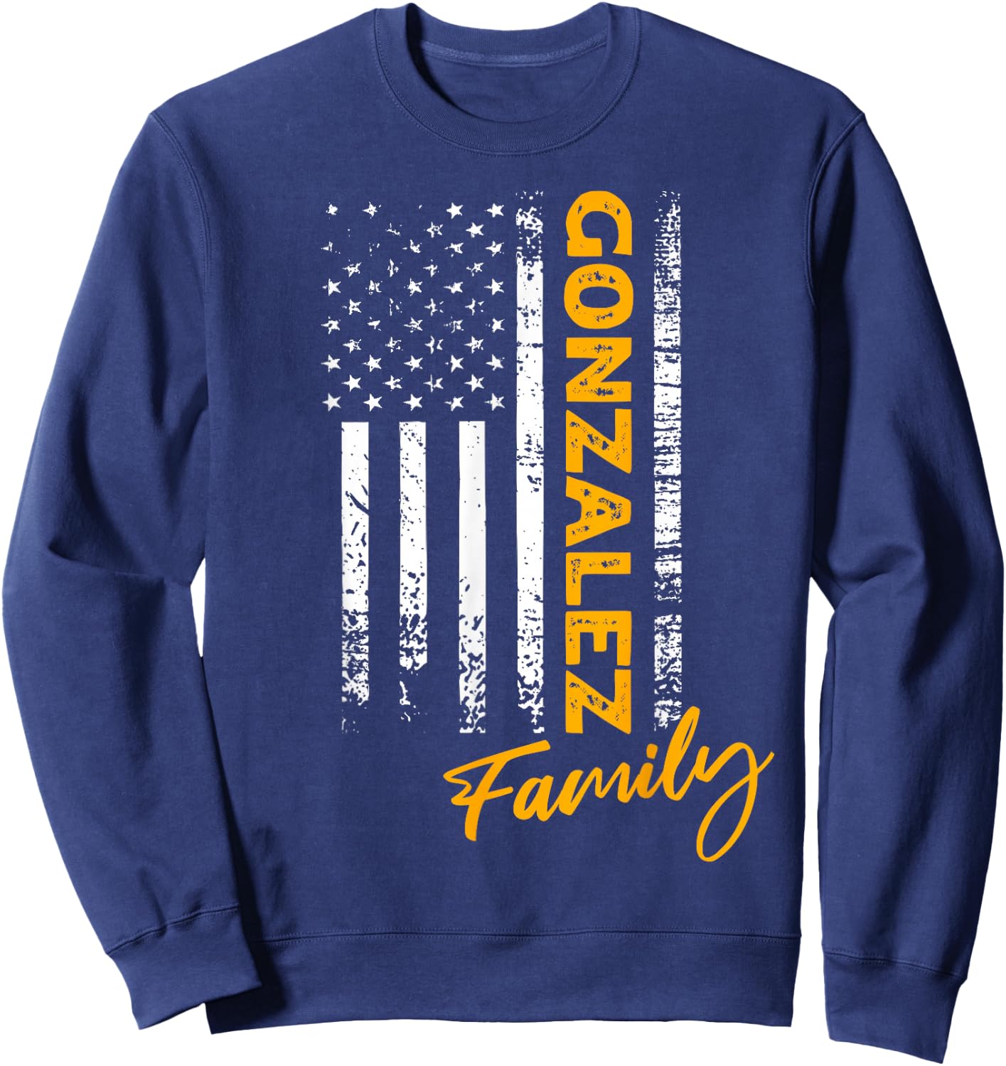 Gonzalez Surname American Gonzalez Last Name Gonzalez Sweatshirt - Sweatshirt | Navy