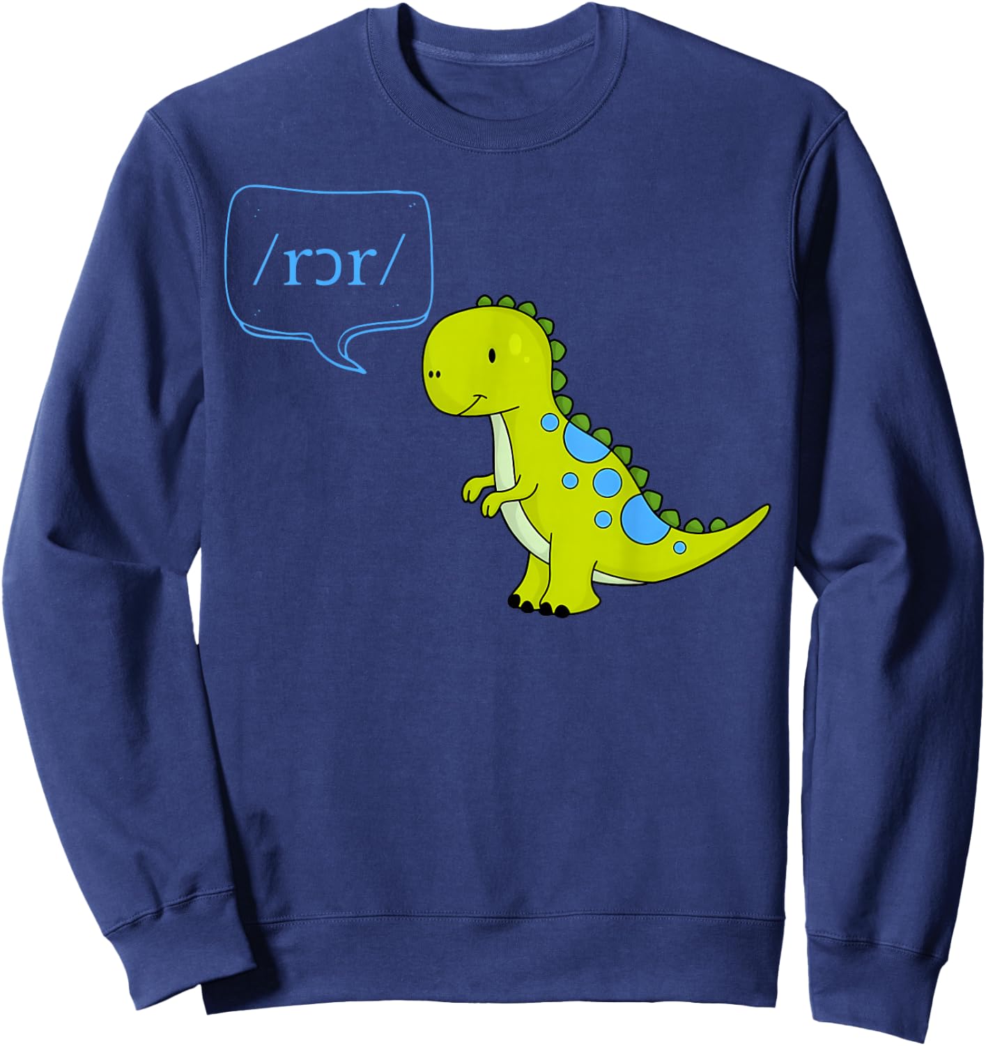 Cute Dinosaur SLP Phonetic CCC-SLP Early Intervention Sweatshirt - Sweatshirt | Navy