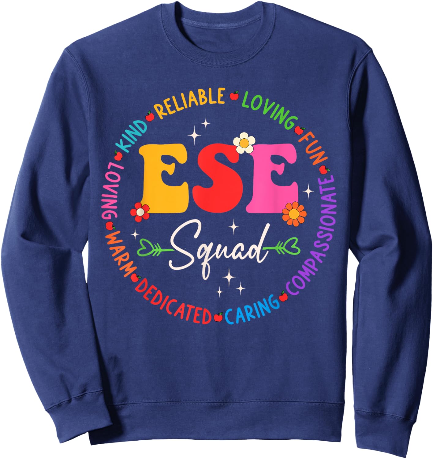 ESE Squad First Last Day Team Teacher Student Tribe Men Women Girls Kids Sweatshirt - Sweatshirt | Navy