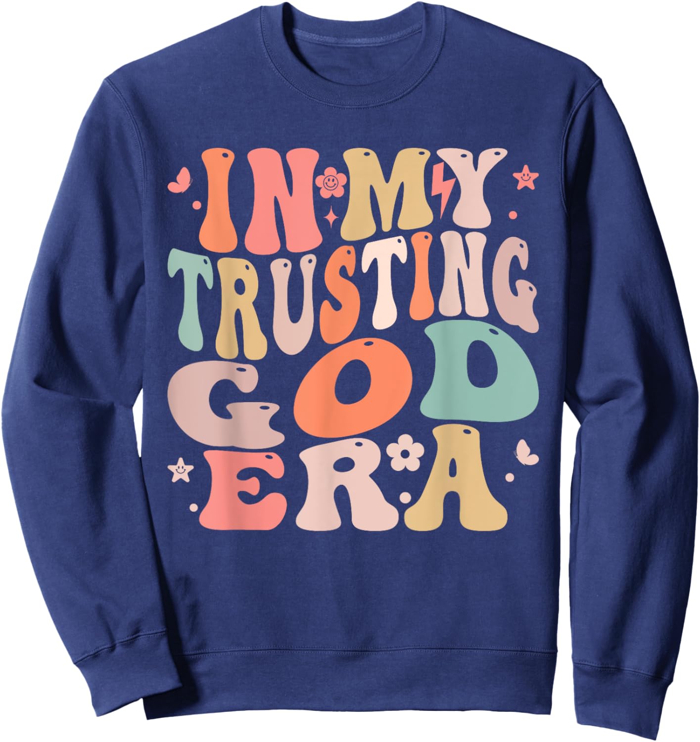 In My Trusting God Era Groovy Faith-Inspired Sweatshirt - Sweatshirt | Navy