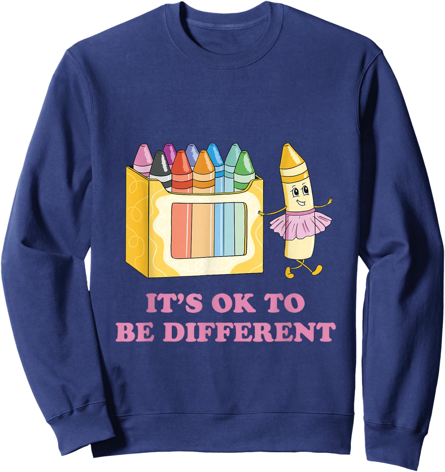 It's OK to be Different Crayons Autism Awareness Month Sweatshirt - Sweatshirt | Navy