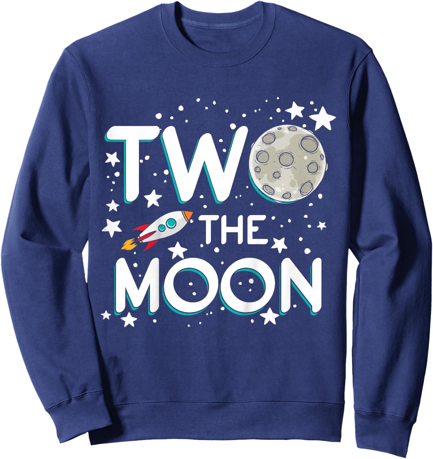 Two The Moon Toddler 2nd Birthday Gift 2 Year Old Sweatshirt - Sweatshirt | Navy