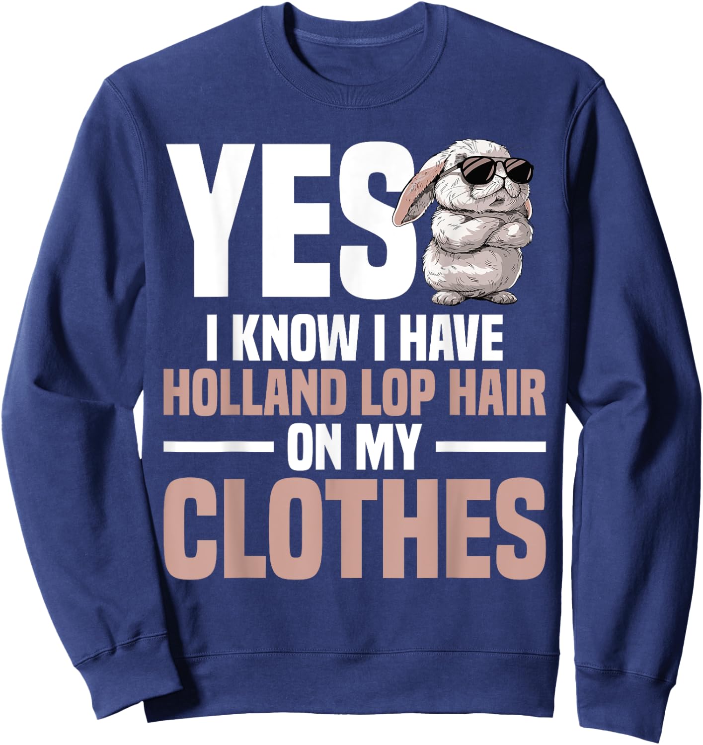 Holland Lop Bunny Owner Stuffed Animal Holland Lop Bunny Sweatshirt - Sweatshirt | Navy