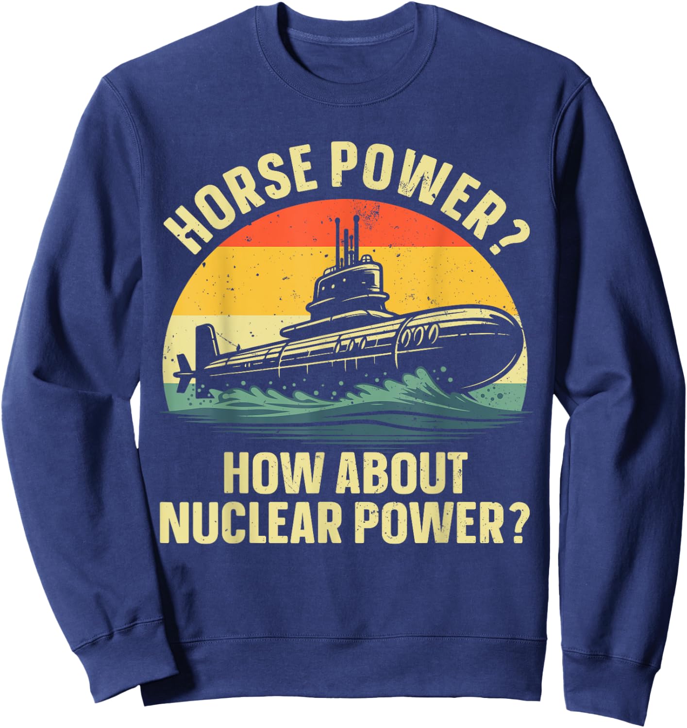 Funny Submarine Art Women Submarine Vet Submariner Sweatshirt - Sweatshirt | Navy