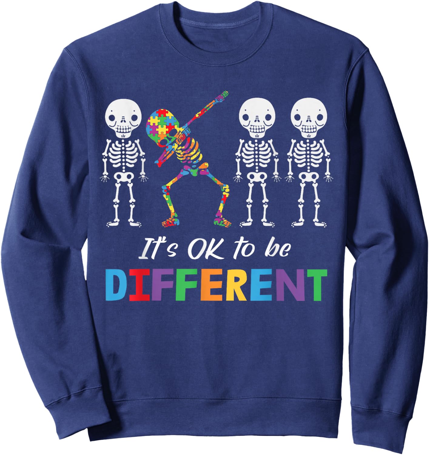 Autism Awareness Shirt Women Kid Its Ok To Be Different Sweatshirt - Sweatshirt | Navy