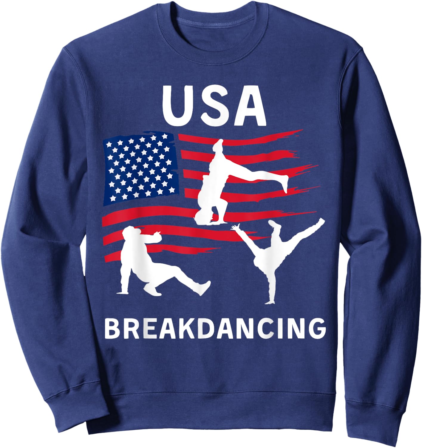 USA Breakdancing - Breakdancing USA Flag Sweatshirt - Sweatshirt | Navy