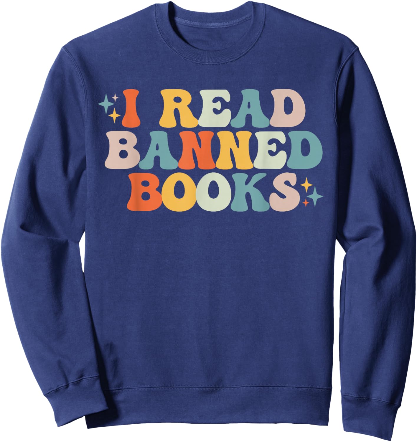 I Read Banned Books Sweatshirt - Sweatshirt | Navy