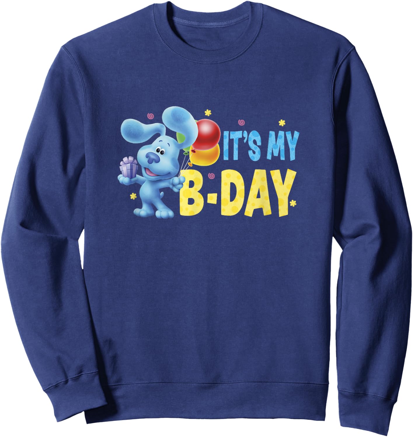 Blue's Clues & You It's My B-Day Cute Celebration Logo Sweatshirt - Sweatshirt | Navy