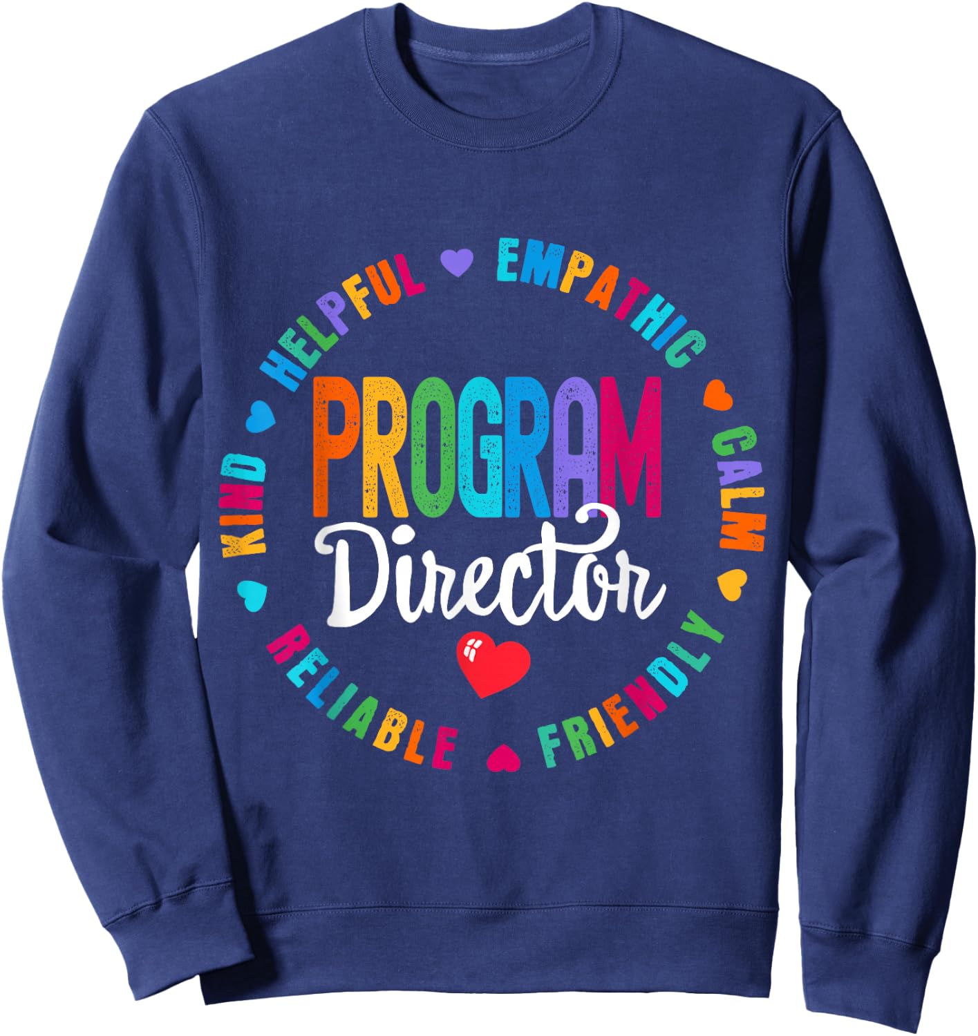 Program Director Office Squad Staff Appreciation Squad Sweatshirt - Sweatshirt | Navy