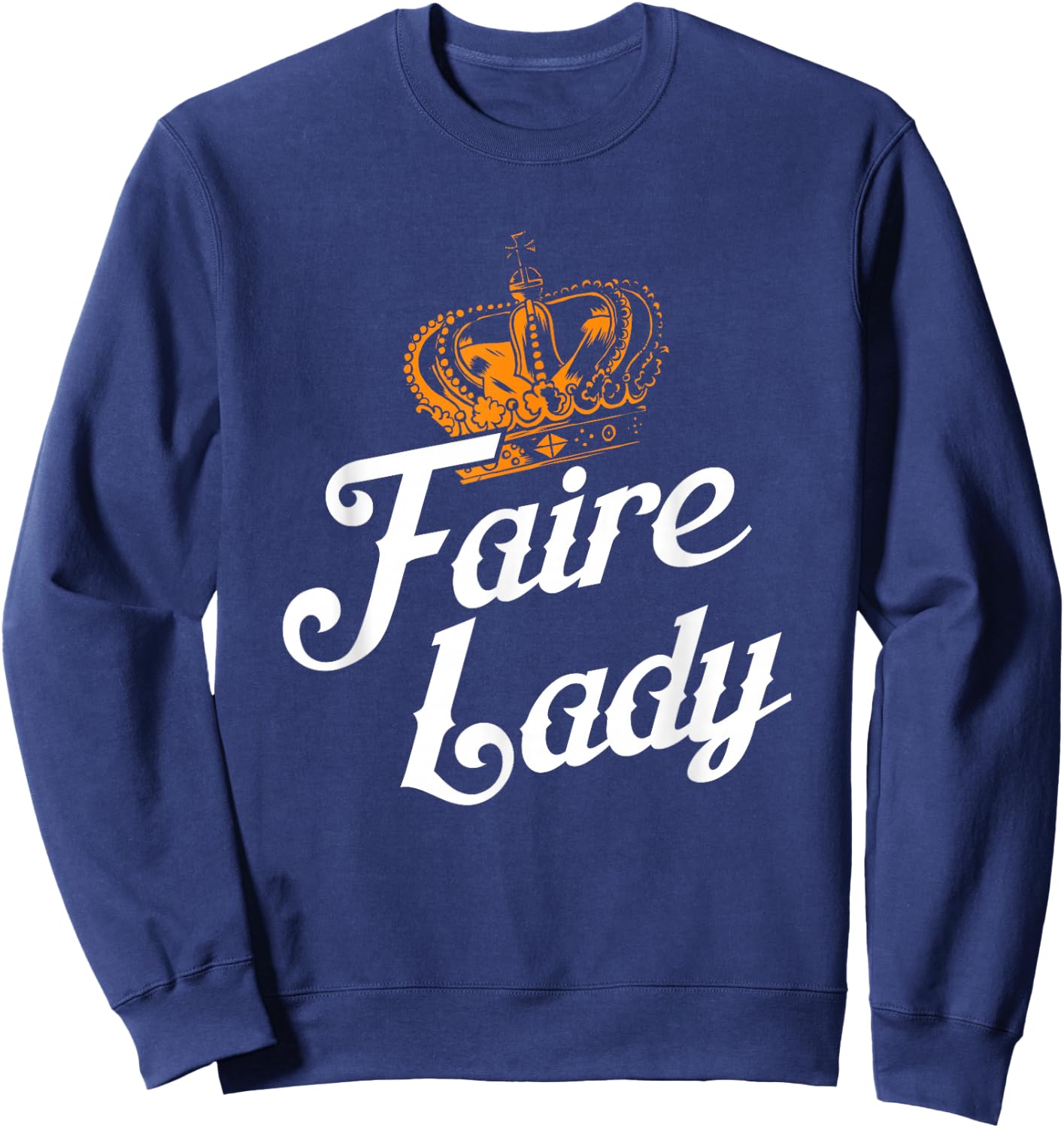 Medieval Festival Historical - Ren Faire Renaissance Fair Sweatshirt - Sweatshirt | Navy