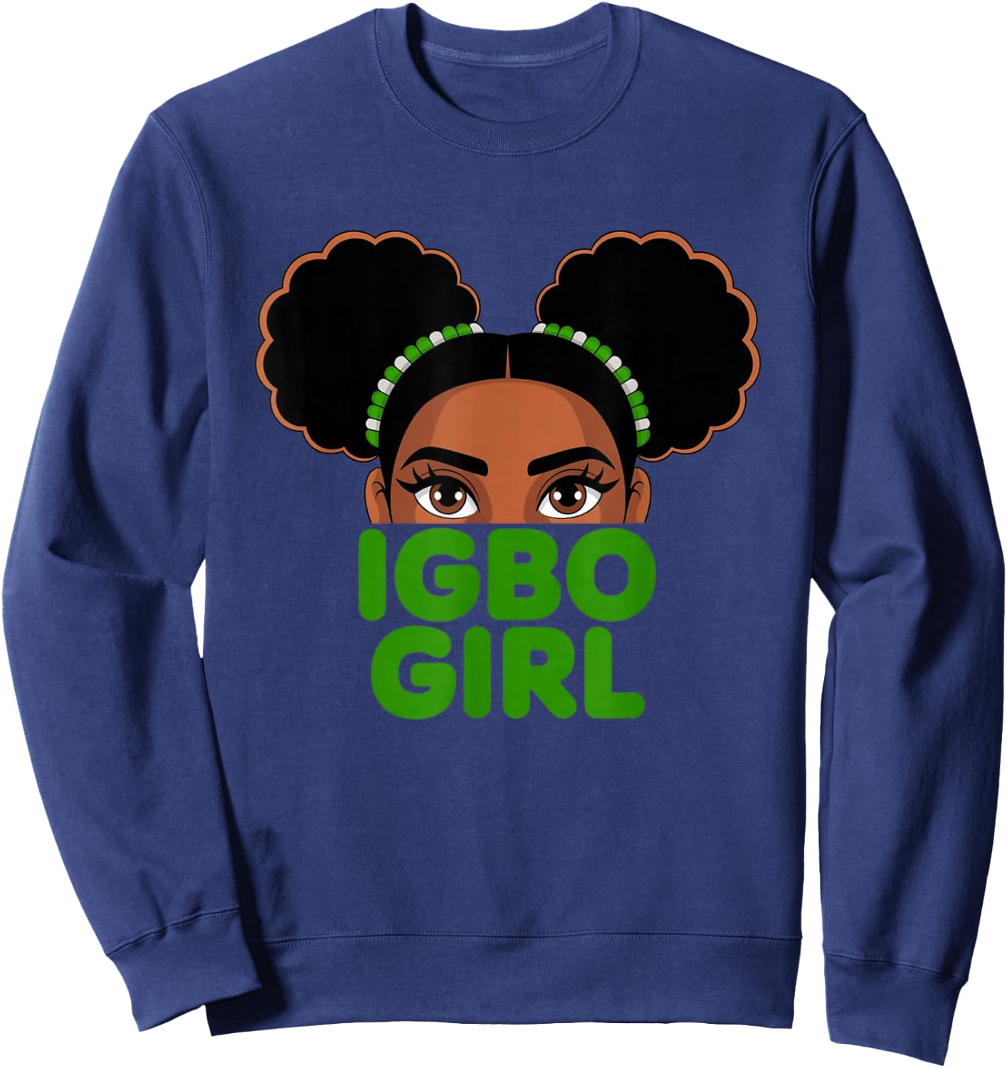 Igbo Girl - Cute Nigerian Girl Of Nigeria Sweatshirt - Sweatshirt | Navy
