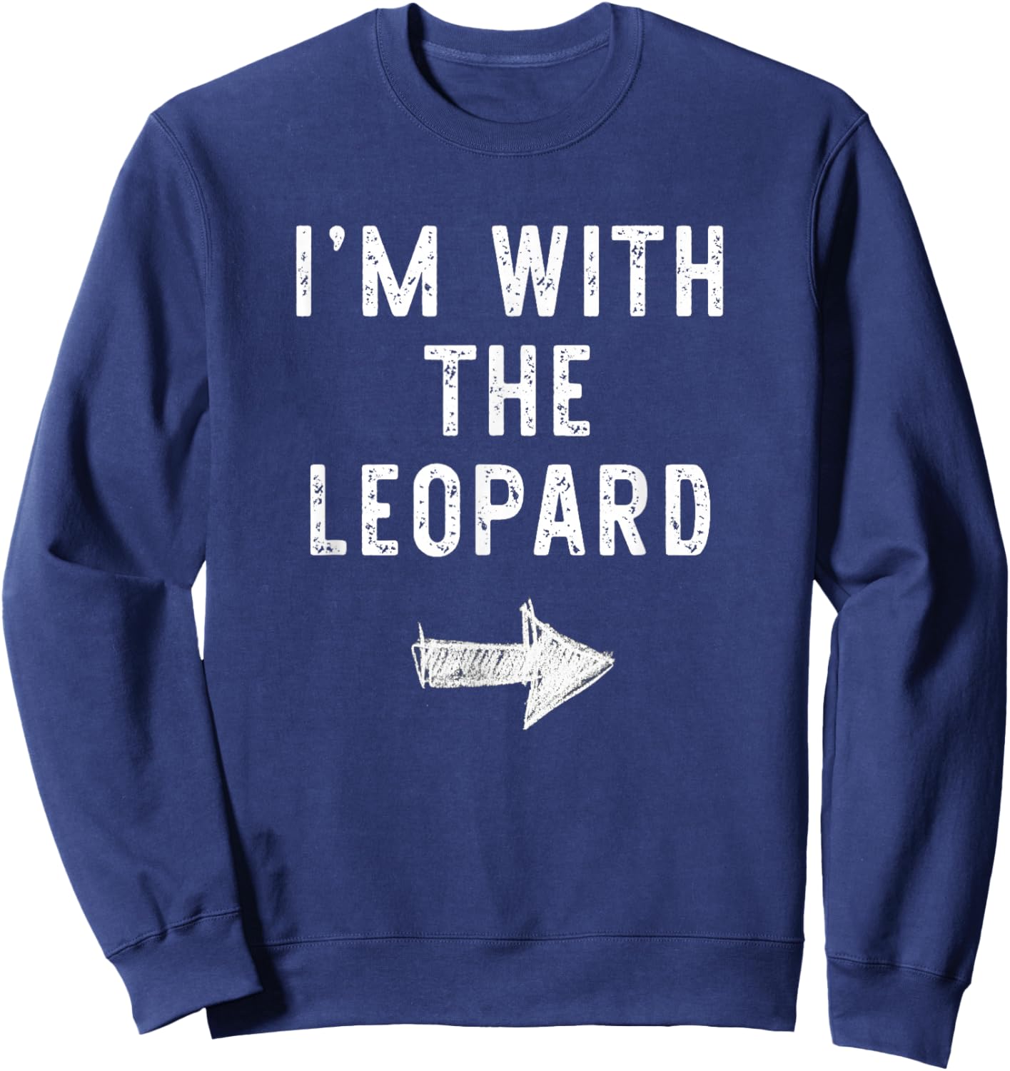 I’m with The Leopard Funny Halloween Couple Costume Sweatshirt - Sweatshirt | Navy
