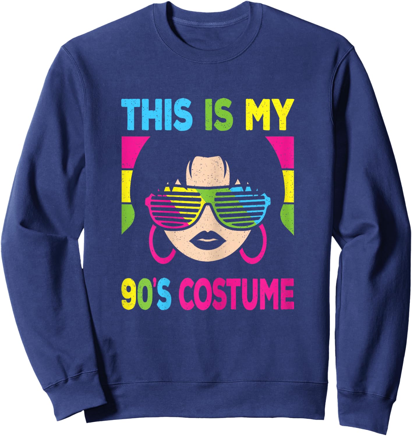 This Is My 90's Costume Women 1990s 90s Outfit Disco Party Sweatshirt - Sweatshirt | Navy