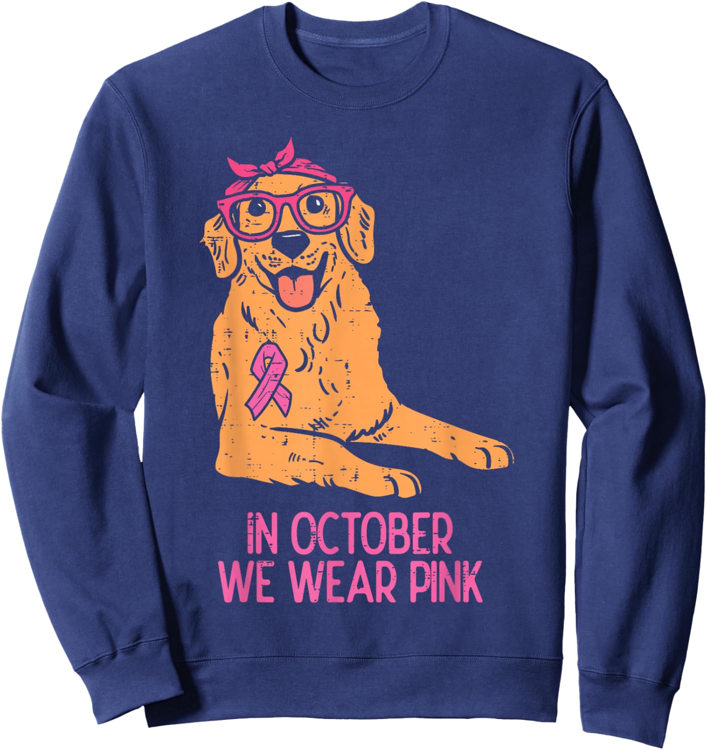 October We Wear Pink Golden Retriever Breast Cancer Dog Sweatshirt - Sweatshirt | Navy