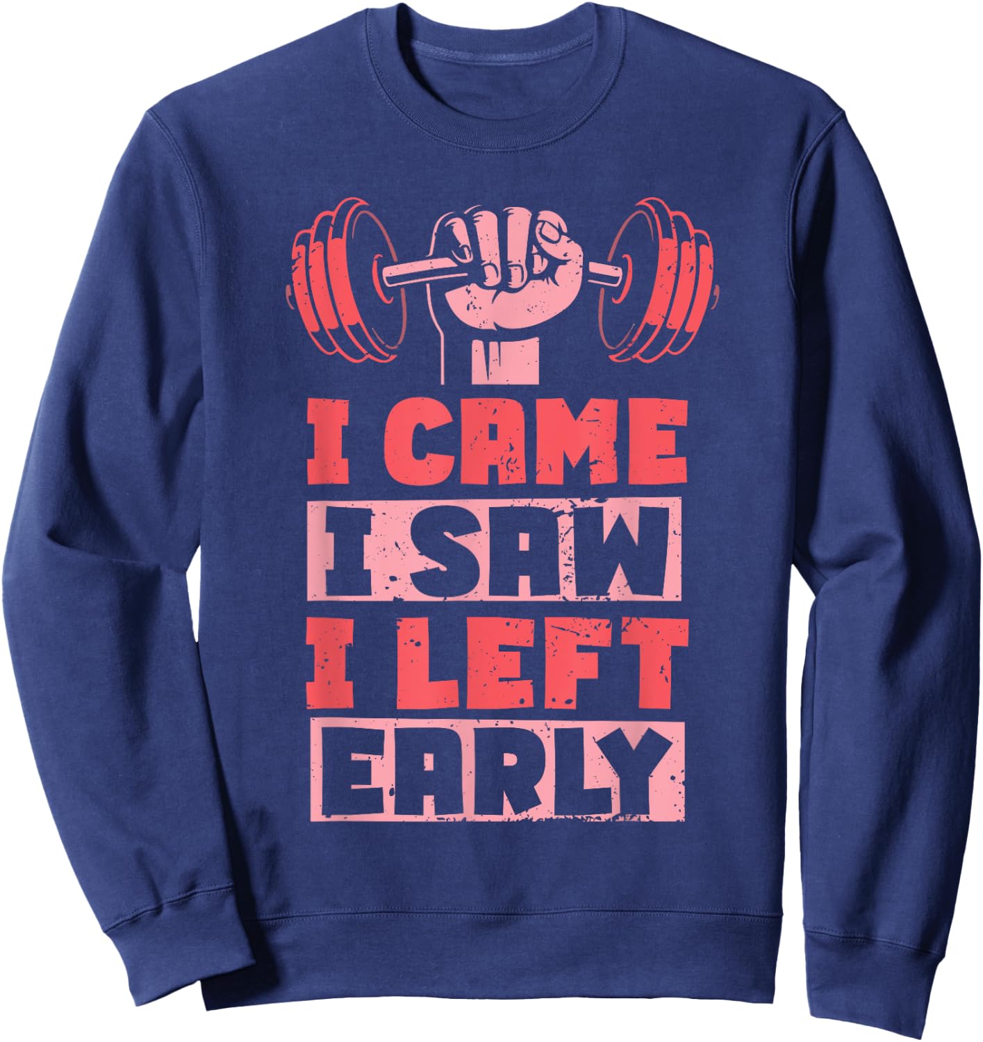Weightlifting Funny Gym Workout Women Exercise Sweatshirt - Sweatshirt | Navy