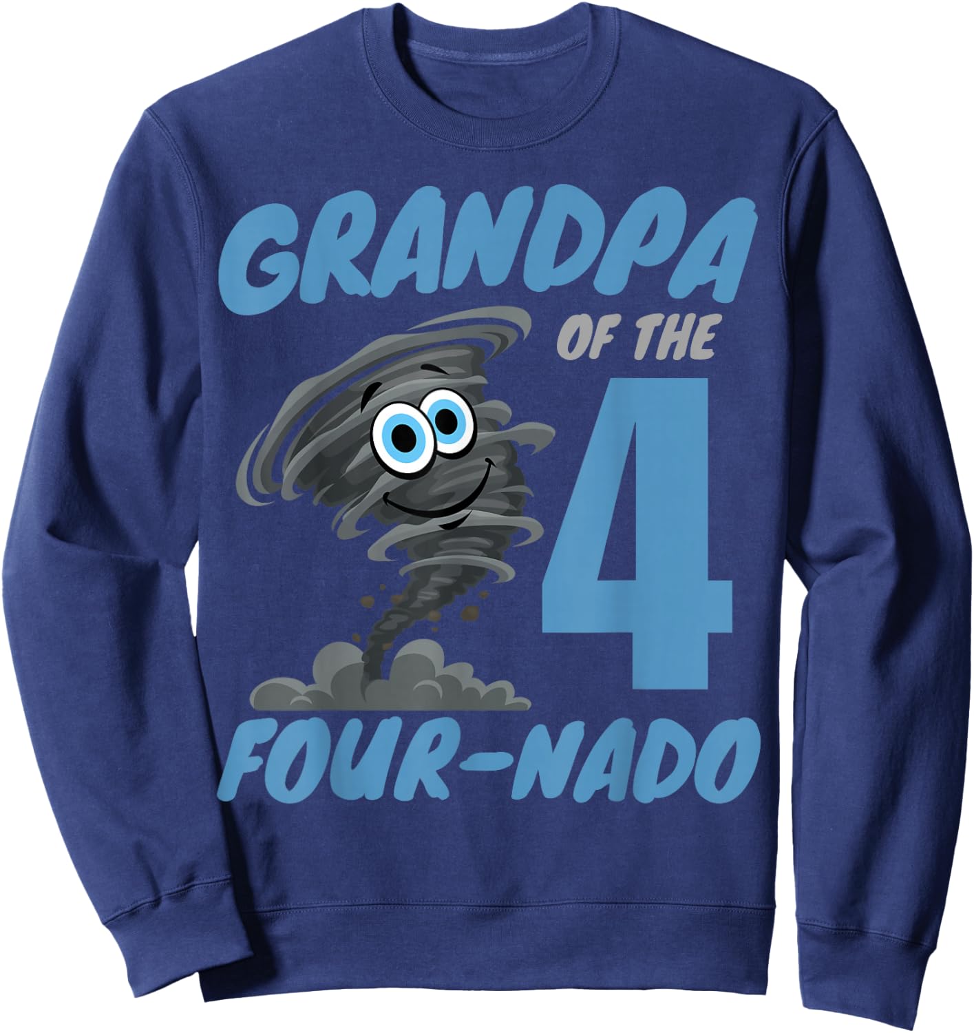 Grandpa of The Four-Nado Storm TorNado 4th Birthday Boy Sweatshirt - Sweatshirt | Navy