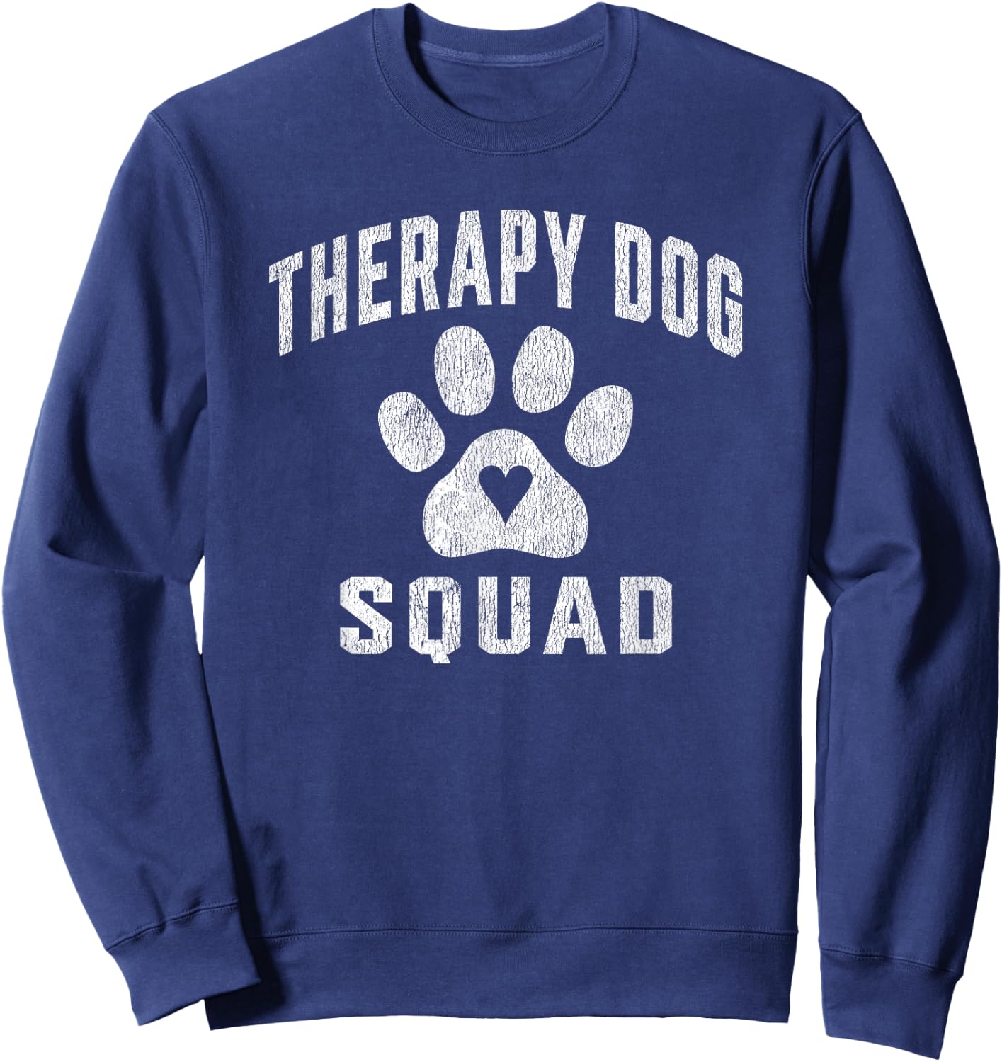 Therapy Dog Team Handler Animal Assisted Therapy Dog Squad Sweatshirt - Sweatshirt | Navy