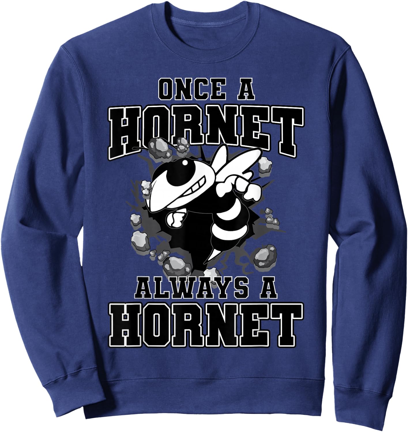 Once A Hornet Always A Hornet Back To School Spirit Sweatshirt - Sweatshirt | Navy