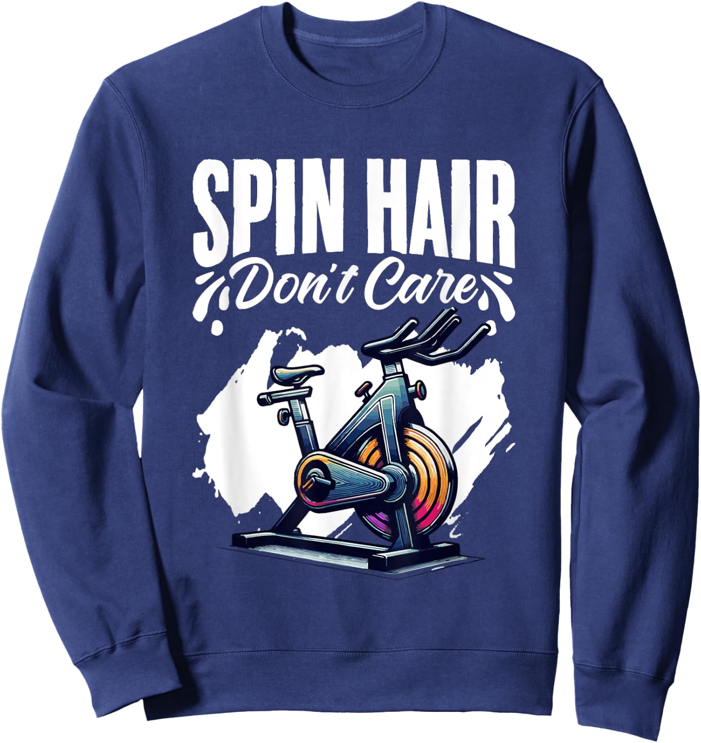 Spin Hair Don't Care Spinning Workout Cyclist Spin Class Sweatshirt - Sweatshirt | Navy