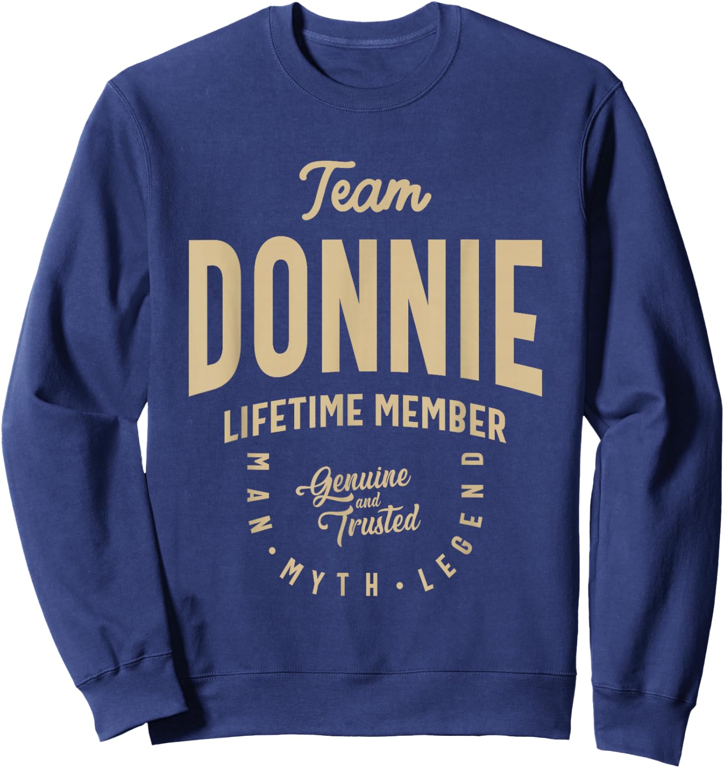 Team Donnie Lifetime Member Funny Name Donnie Sweatshirt - Sweatshirt | Navy