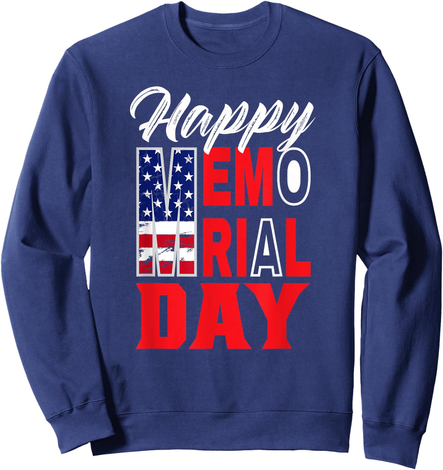 Happy Memorial Day Veteran Military Combat Remembrance Sweatshirt - Sweatshirt | Navy