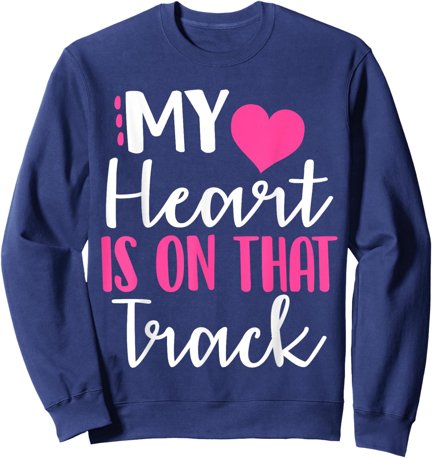 My heart is on that track shirt Sweatshirt - Sweatshirt | Navy
