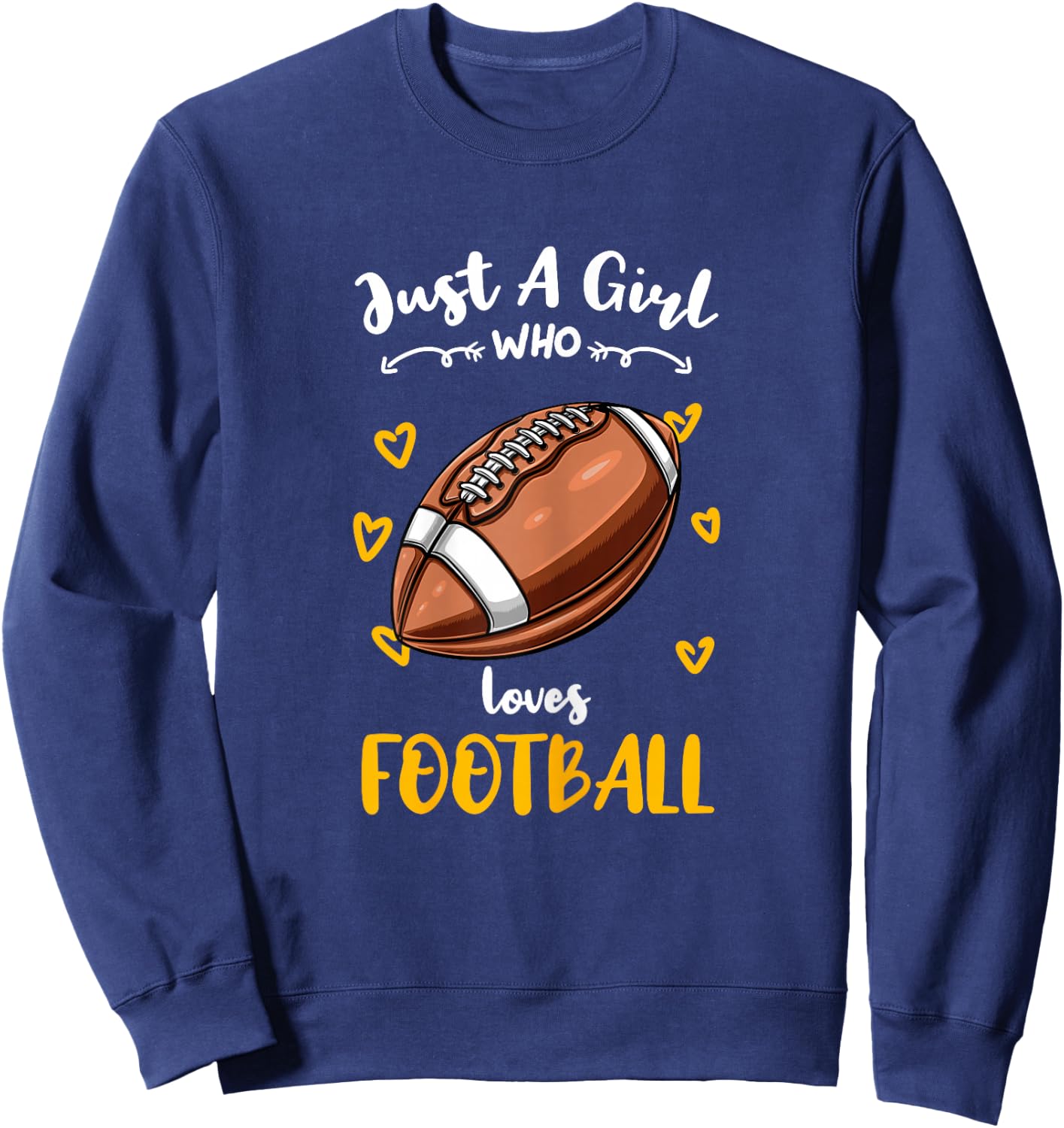 Just A Girl Who Loves Football Sweatshirt - Sweatshirt | Navy