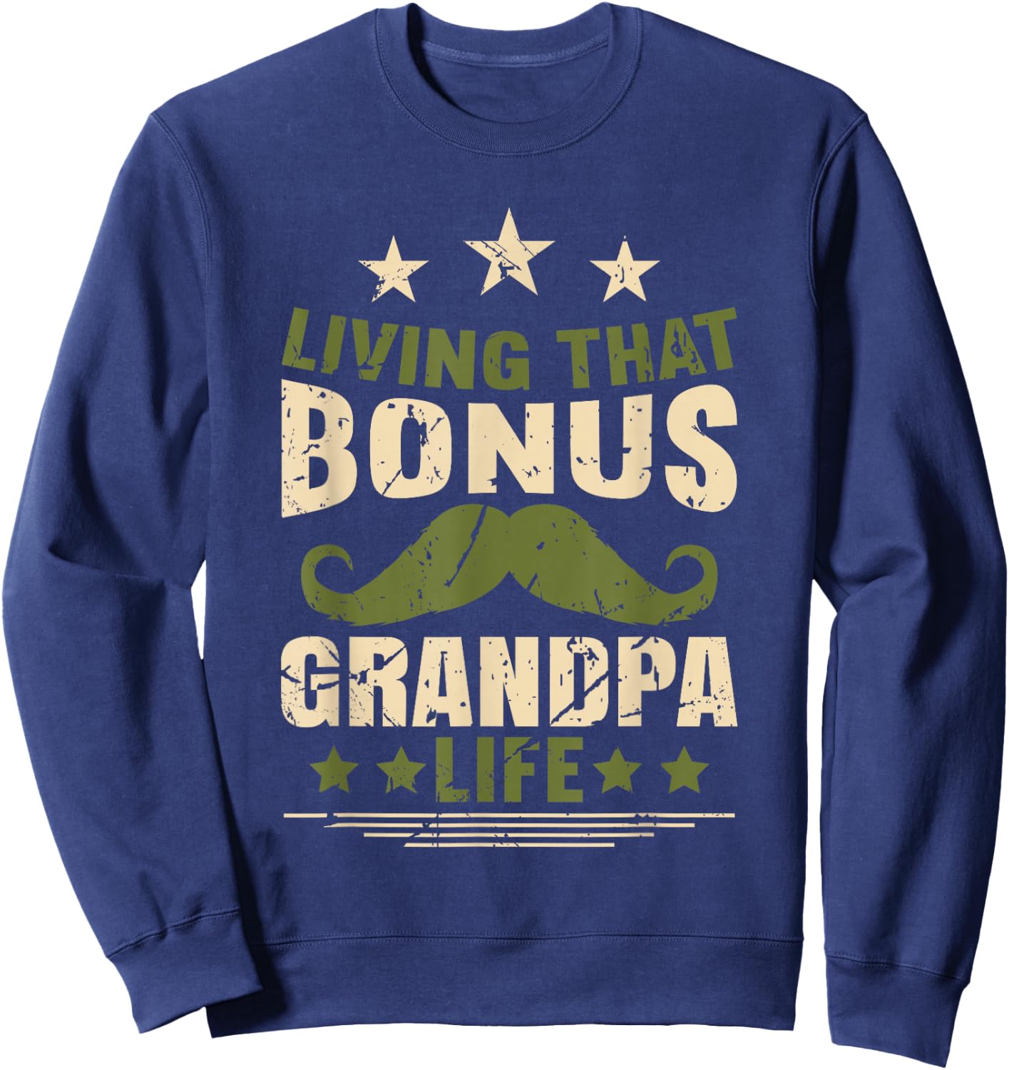 Bonus Grandpa Grandfather Step Grandpa Fathers Day Sweatshirt - Sweatshirt | Navy