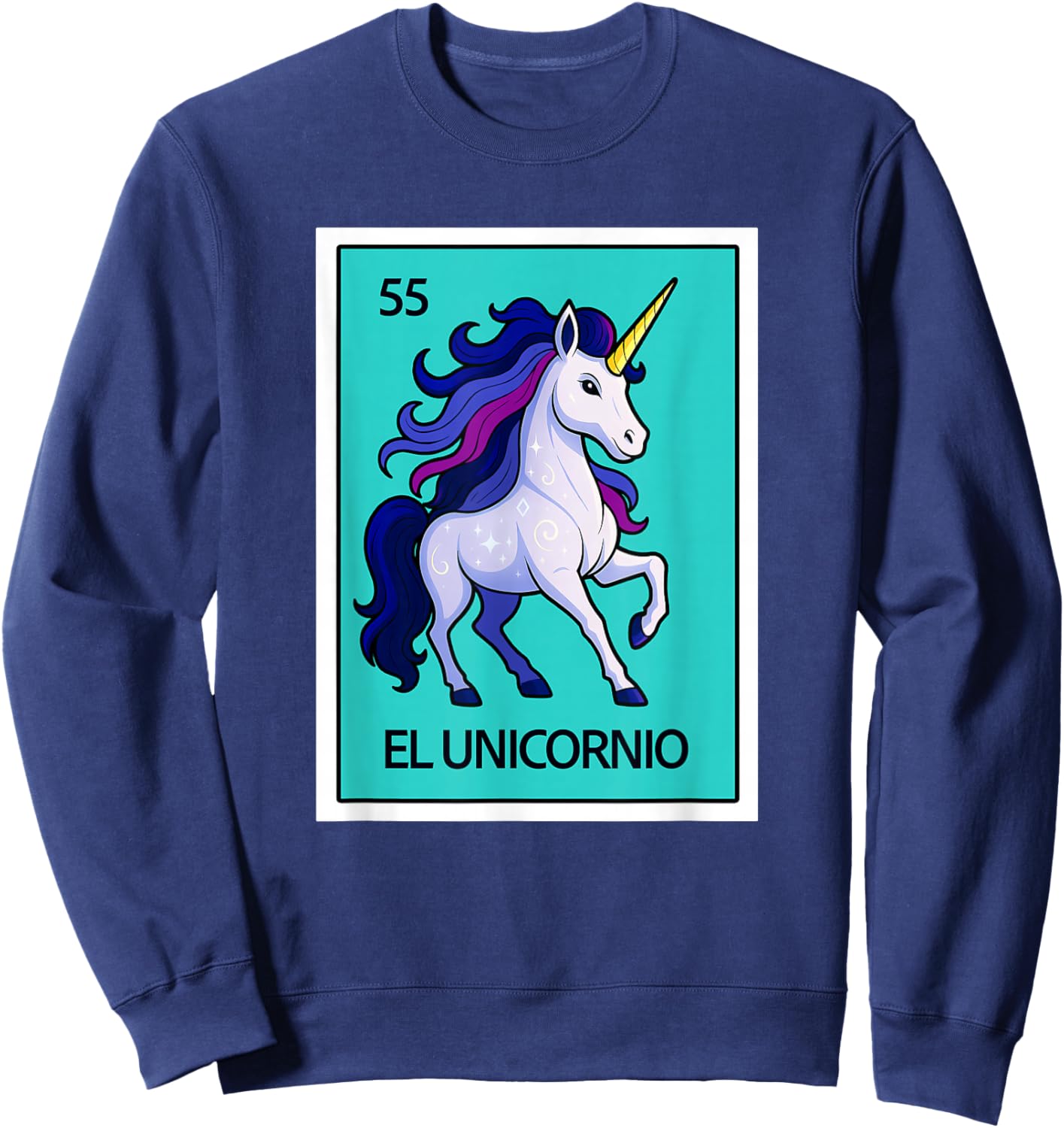 Mexican Lottery Designs El Unicornio, The Unicorn, Parody Sweatshirt - Sweatshirt | Navy