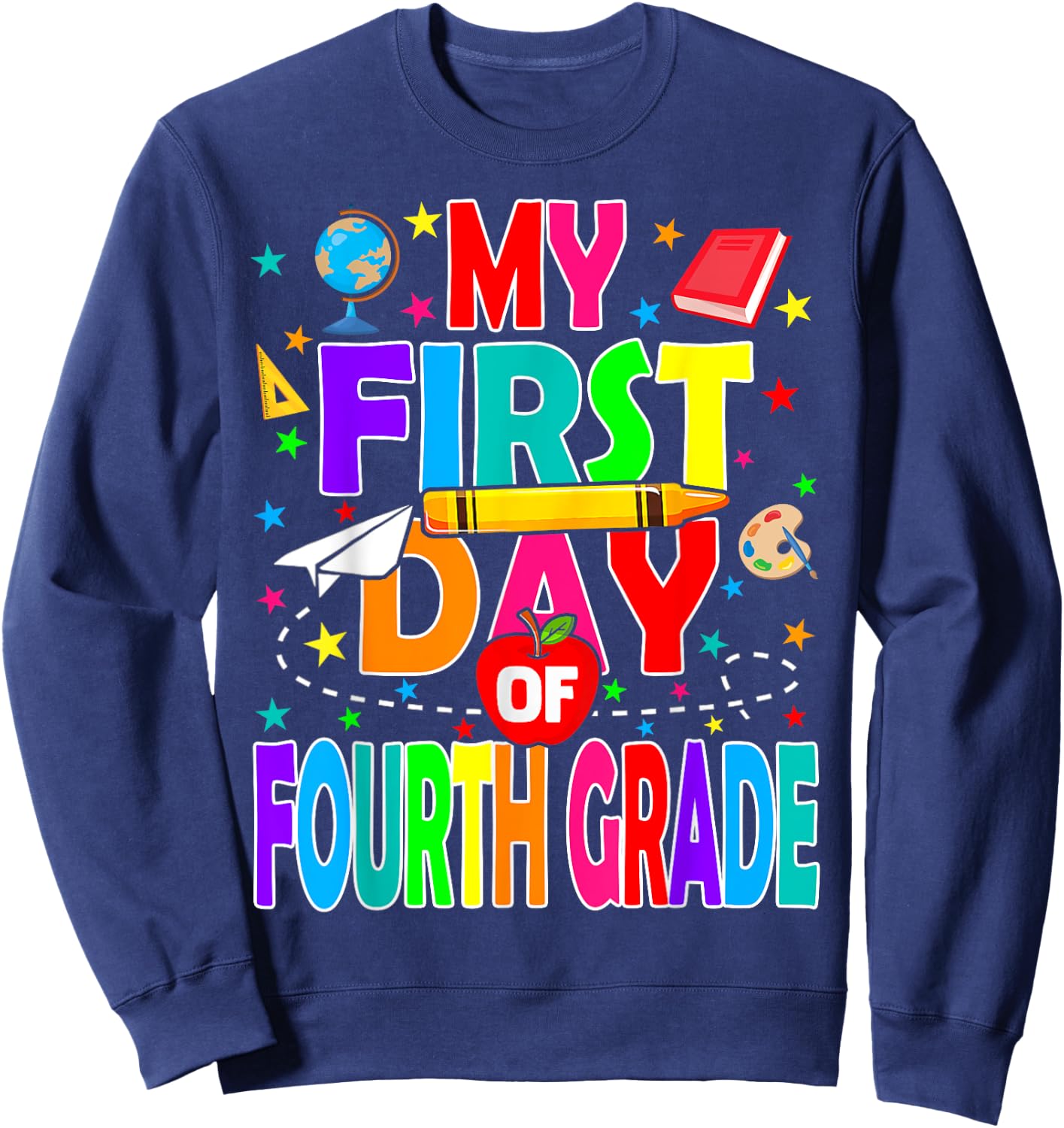 My First Day of Fourth Grade Back to School Boys Kids Sweatshirt - Sweatshirt | Navy