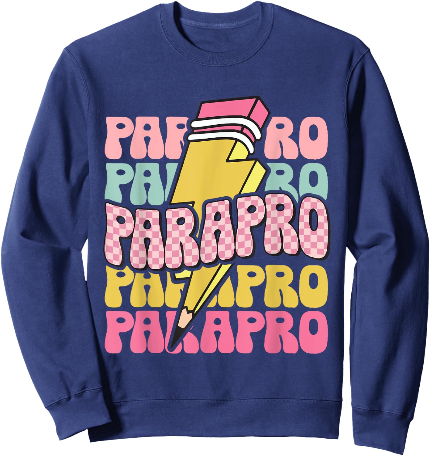 Retro Parapro Pencil Lightning Bolt Paraprofessional Team Sweatshirt - Sweatshirt | Navy