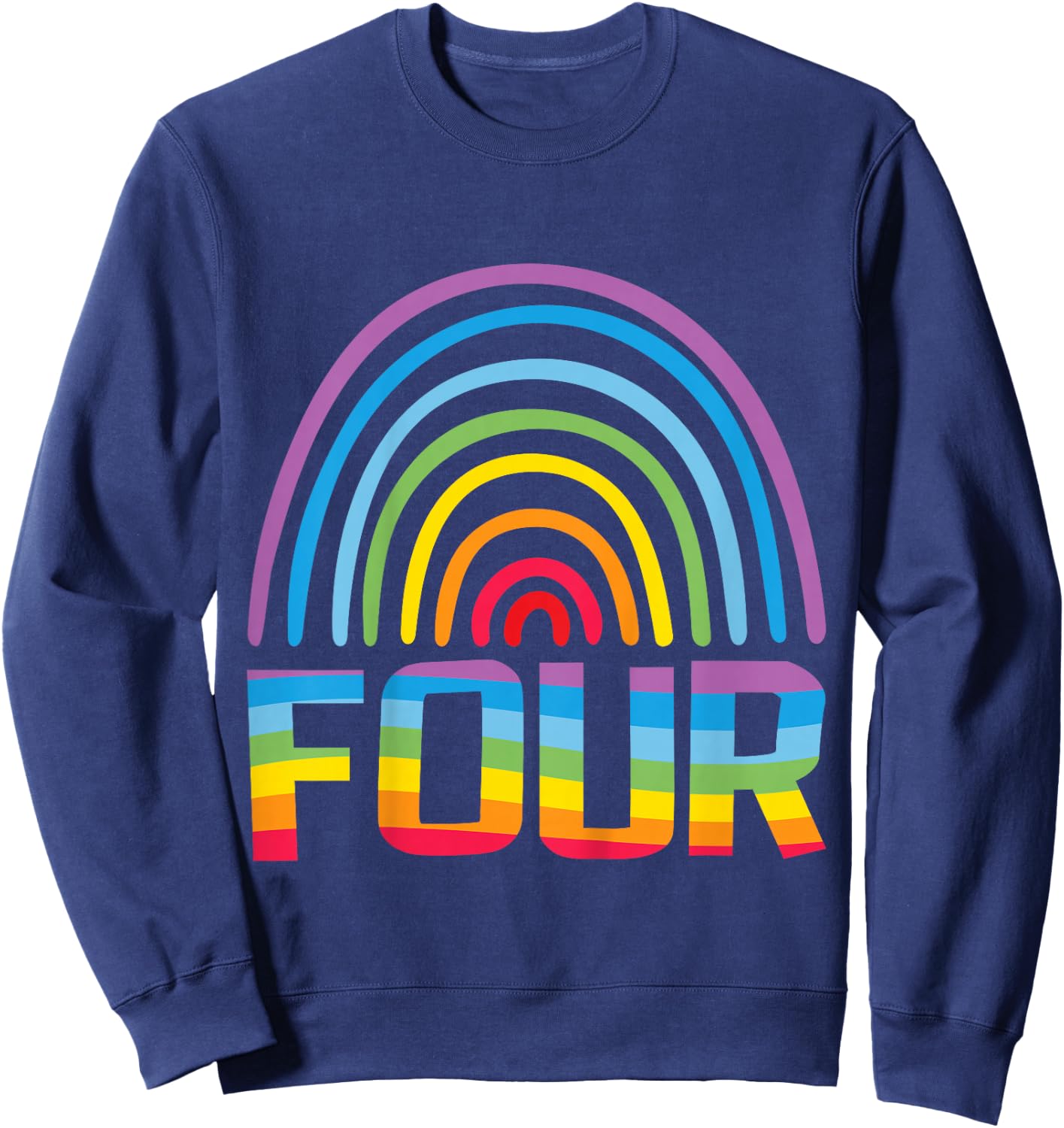 4th Birthday Gift Rainbow Fan 4 Years Old Girls 4 Bday Sweatshirt - Sweatshirt | Navy