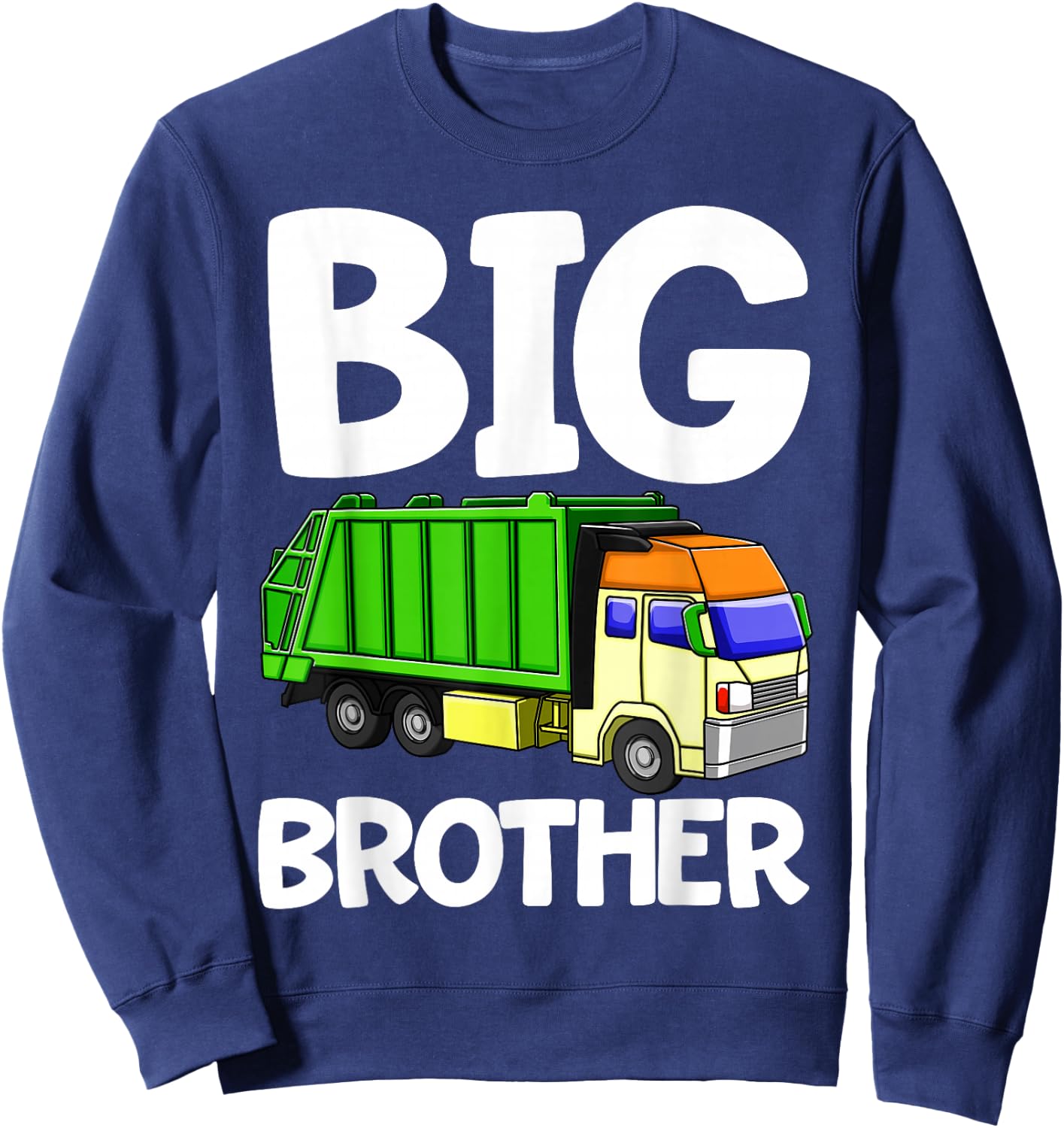Garbage Truck Big Brother Party Shirt Kids Gift Funny Sweatshirt - Sweatshirt | Navy