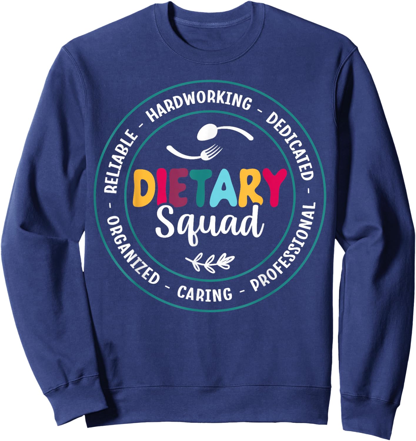 Cute Dietary Squad Appreciation Dietary Worker Sweatshirt - Sweatshirt | Navy
